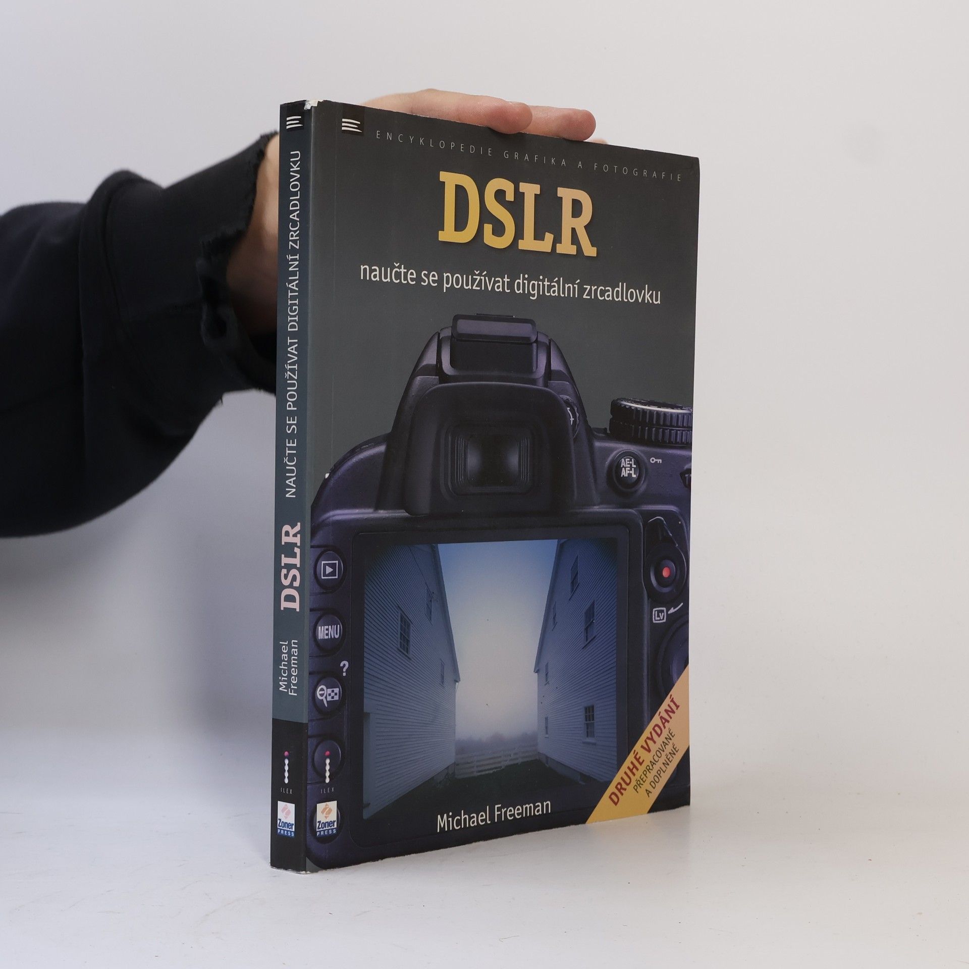 Michael Freeman DSLR - Naučte se používat digitální zrcadlovku