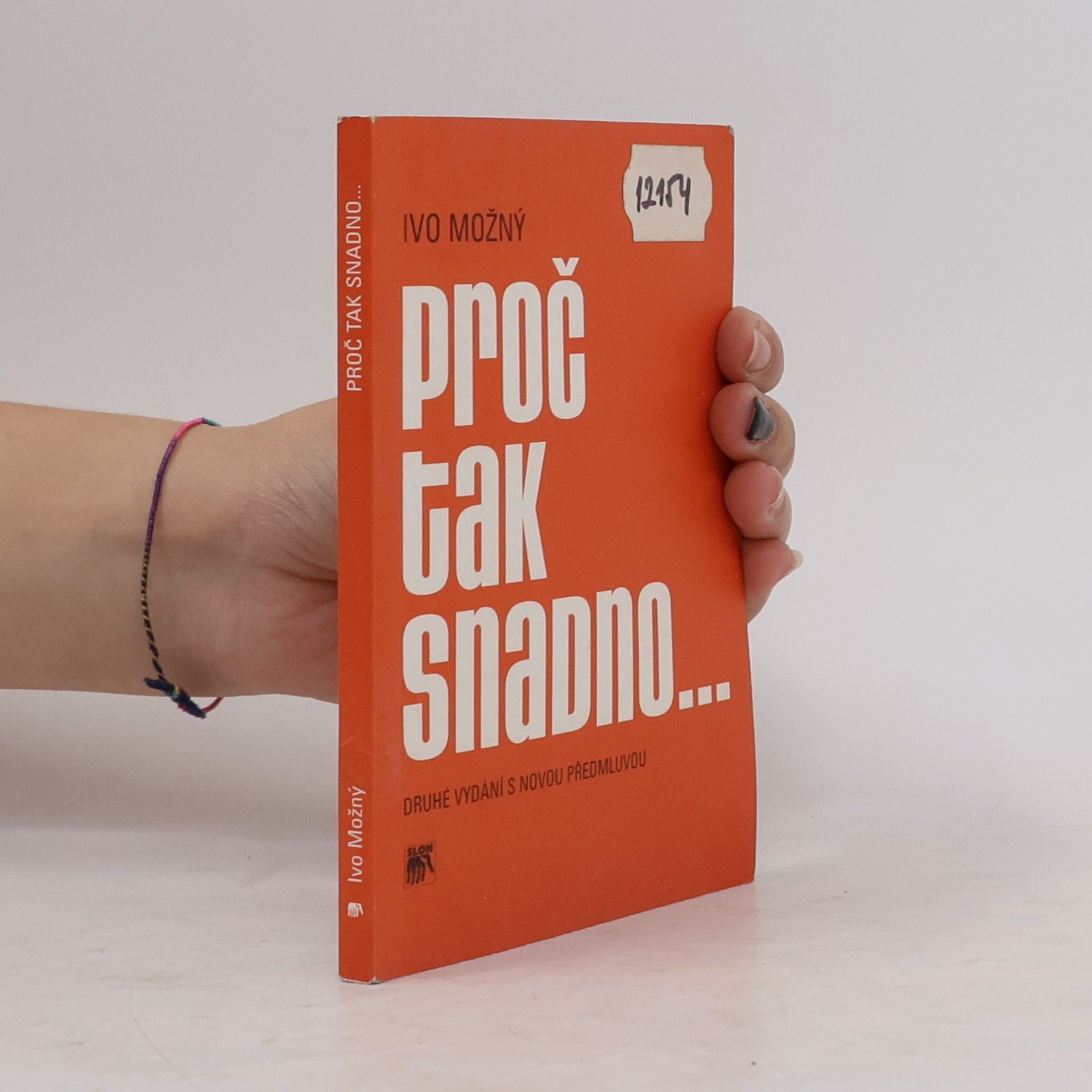 Ivo Možný Proč tak snadno...