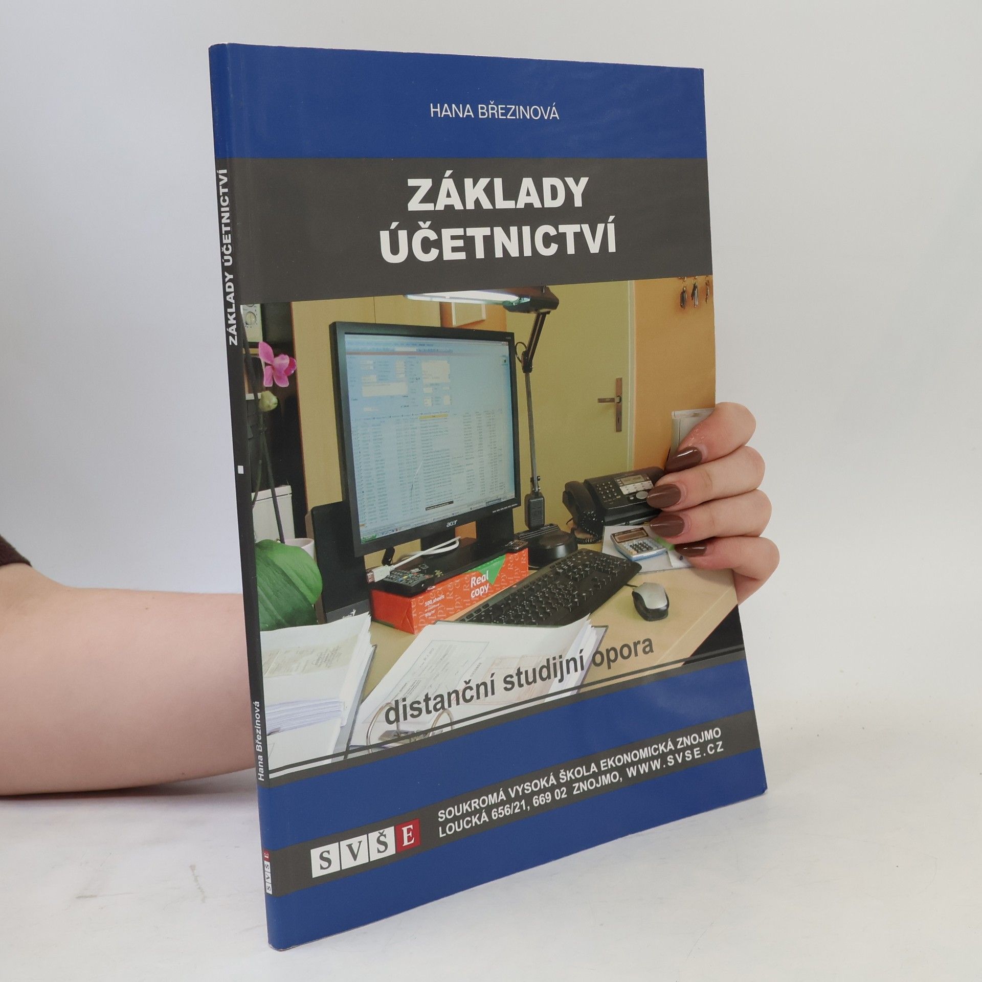 Hana Březinová Základy účetnictví: distanční studijní opora