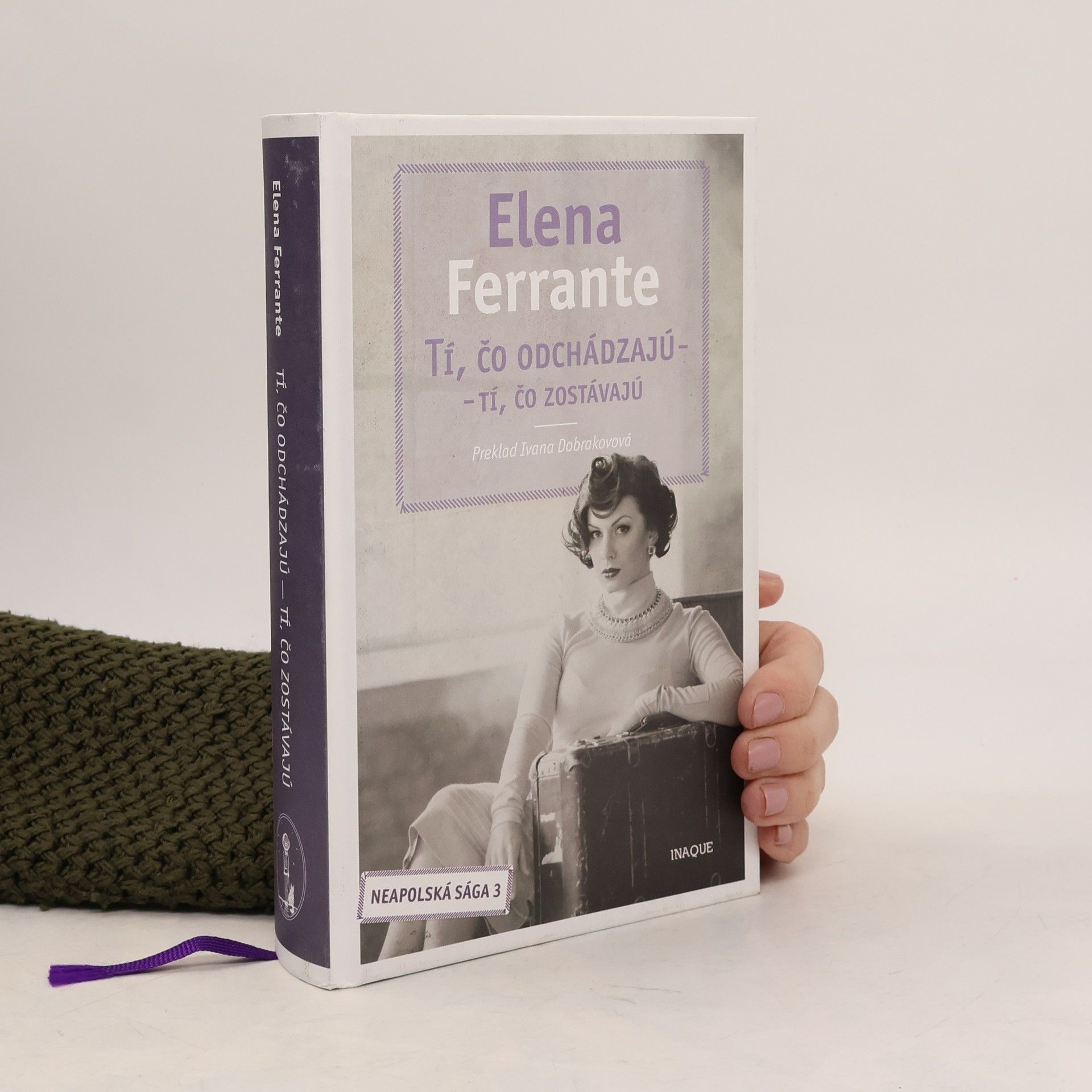 Elena Ferrante Tí, čo odchádzajú – tí, čo zostávajú