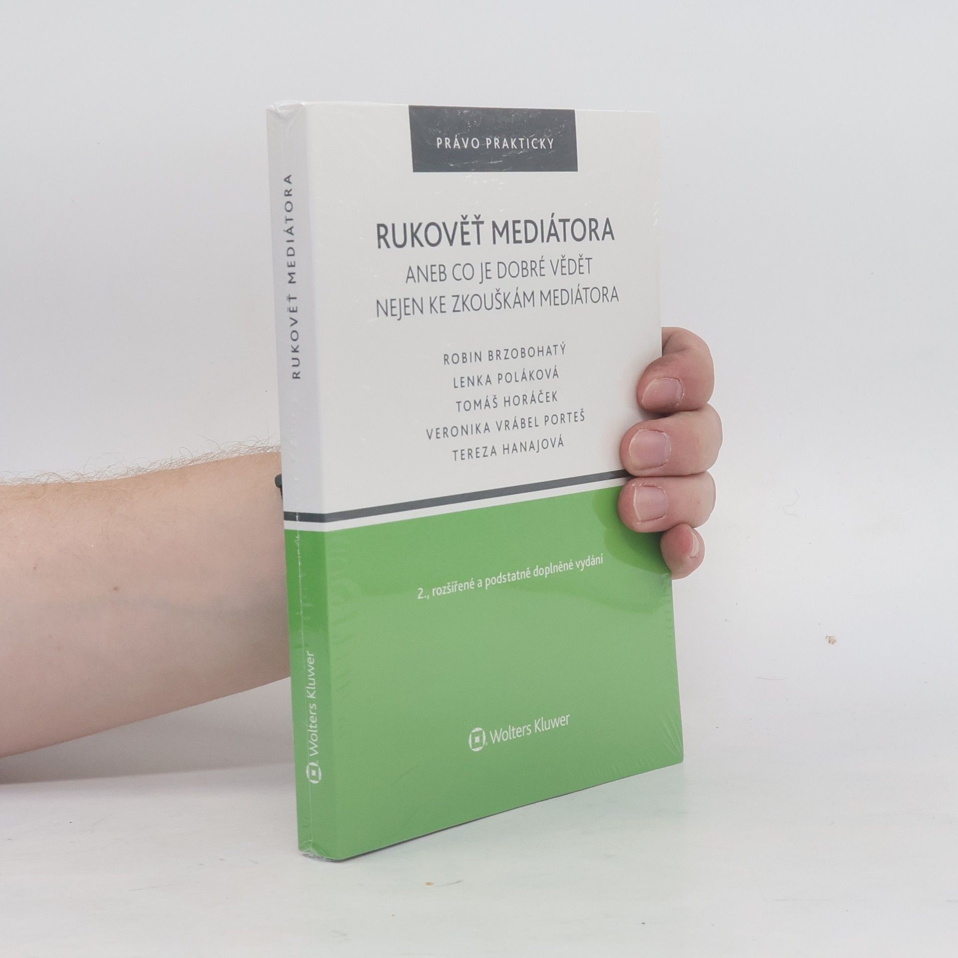 Tomáš Horáček Rukověť mediátora aneb co je dobré vědět nejen ke zkouškám mediátora