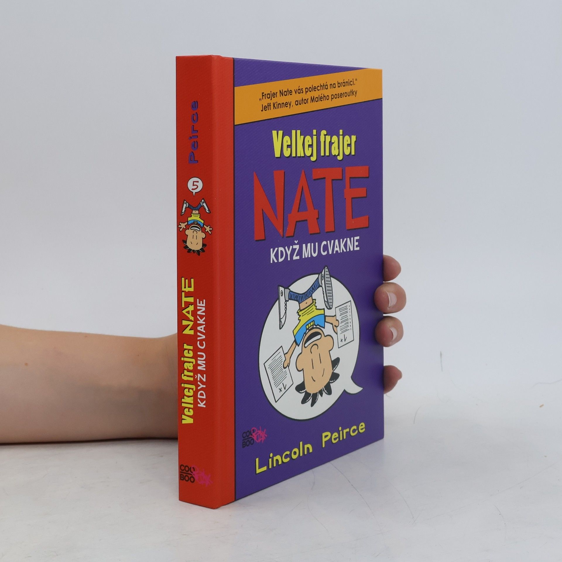 Lincoln Peirce Velkej frajer Nate, když mu cvakne