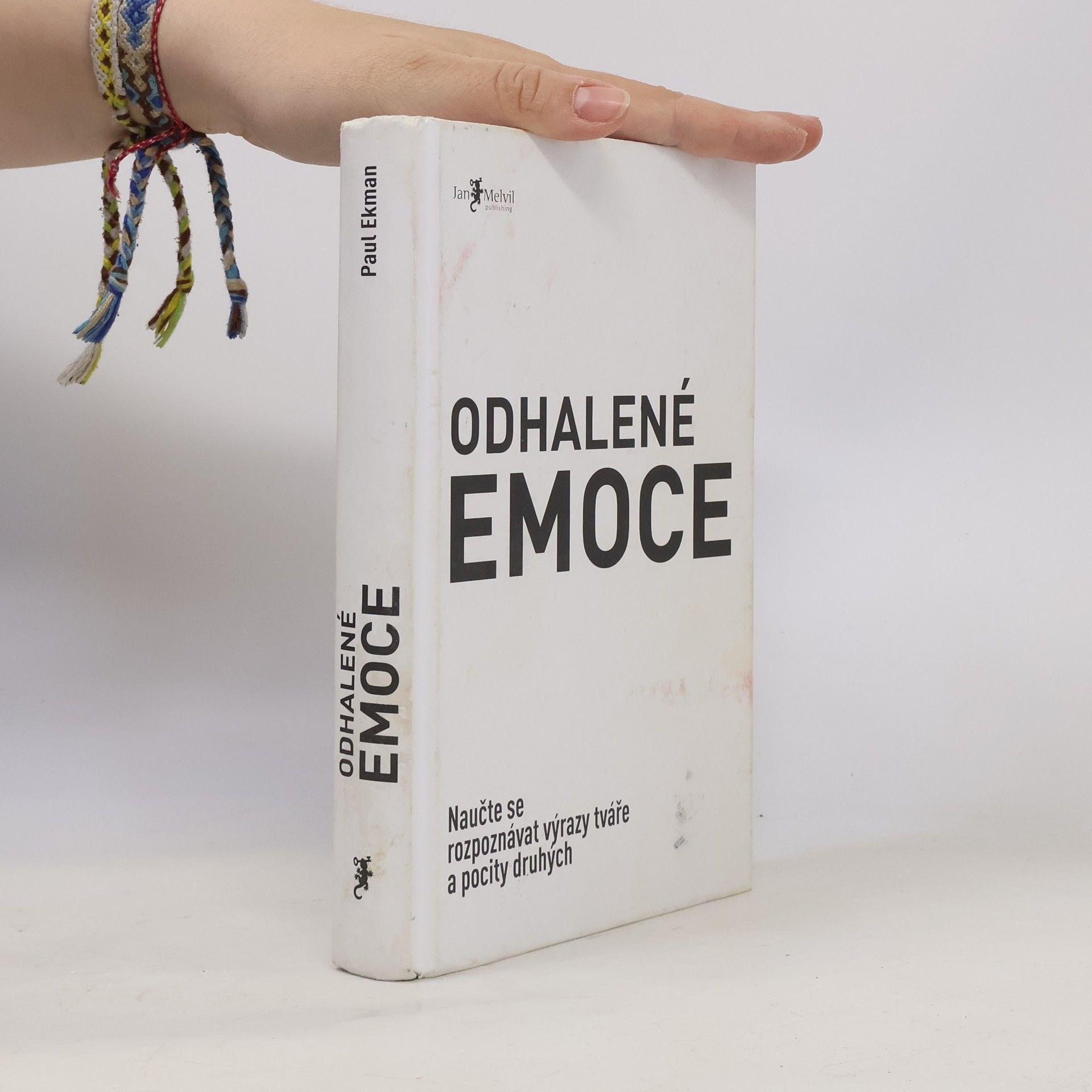 Paul Ekman Odhalené emoce: Naučte se rozpoznávat výrazy tváře a pocity druhých