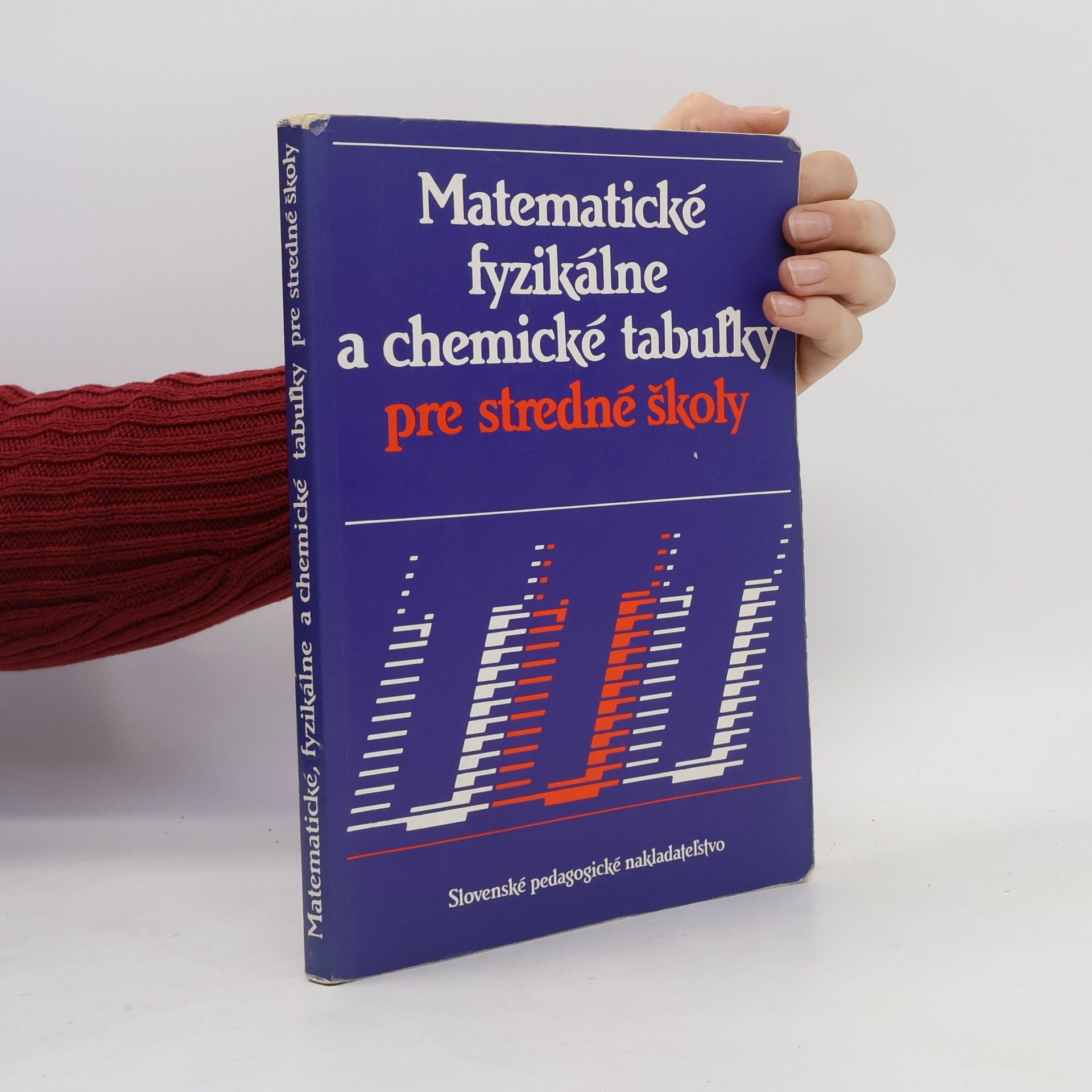 Jiří Mikulčák Matematické, fyzikálne a chemické tabuľky pre stredné školy