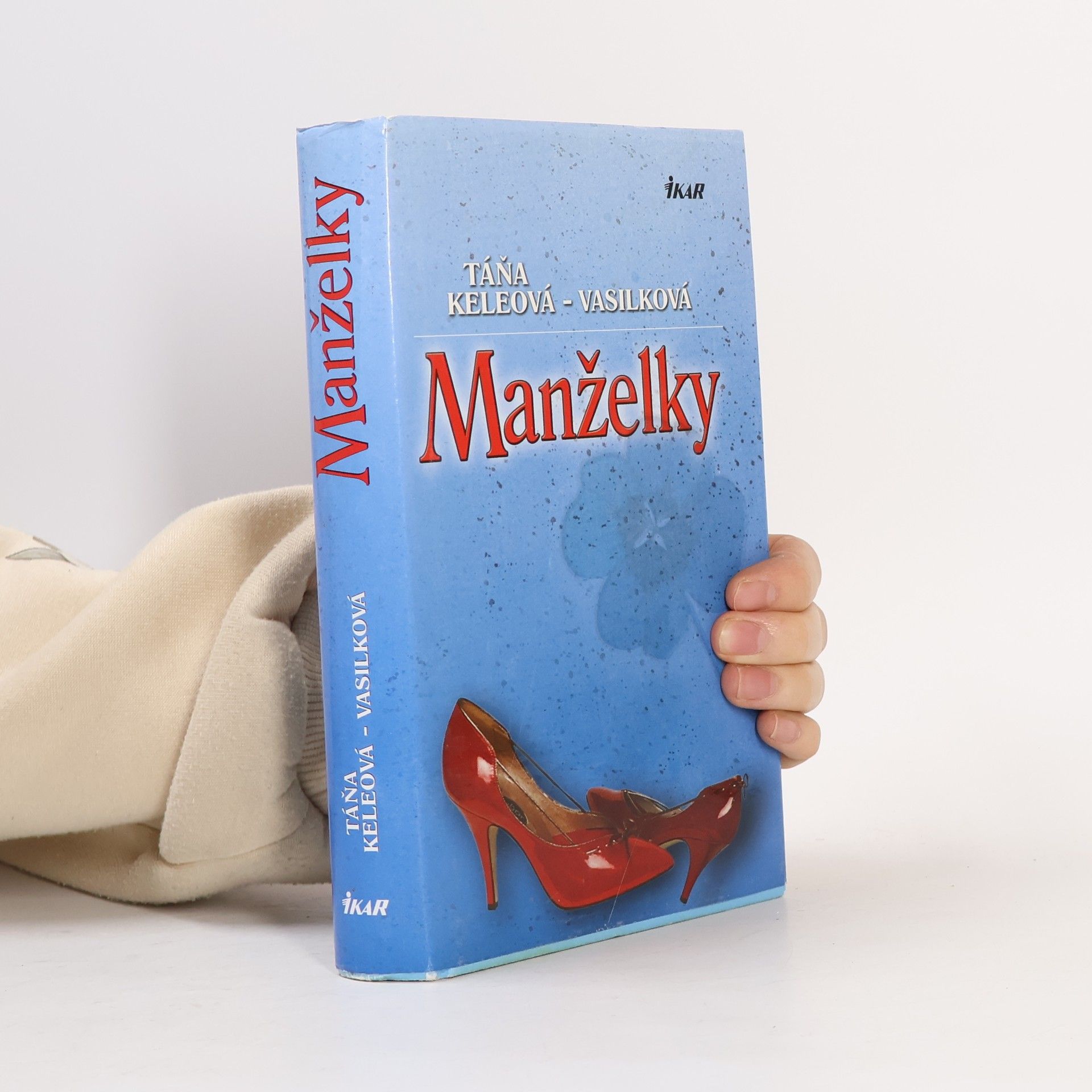 Táňa Keleová-Vasilková Manželky