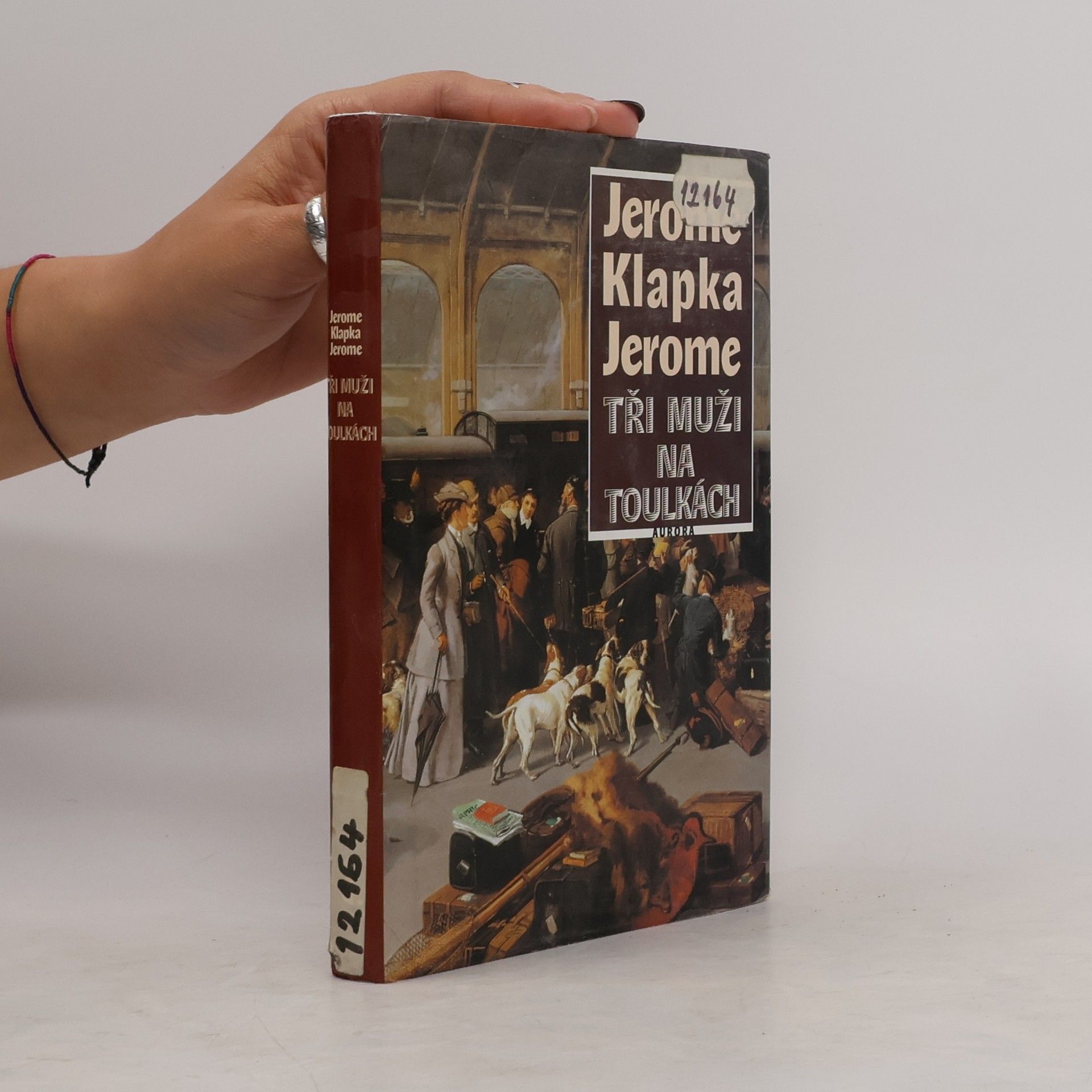 Jerome Klapka Jerome Tři muži na toulkách