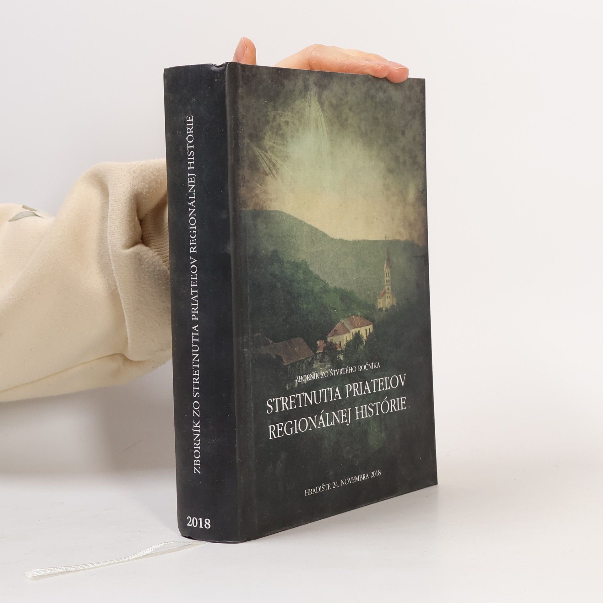 Collectif d'auteurs Zborník zo štvrtého ročníka. Stretnutia priatelov regionálnej histórie