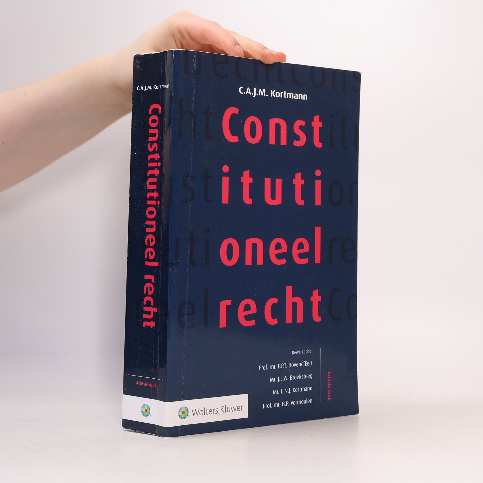 J.L.W. Broeksteeg Constitutioneel recht - Achtste druk