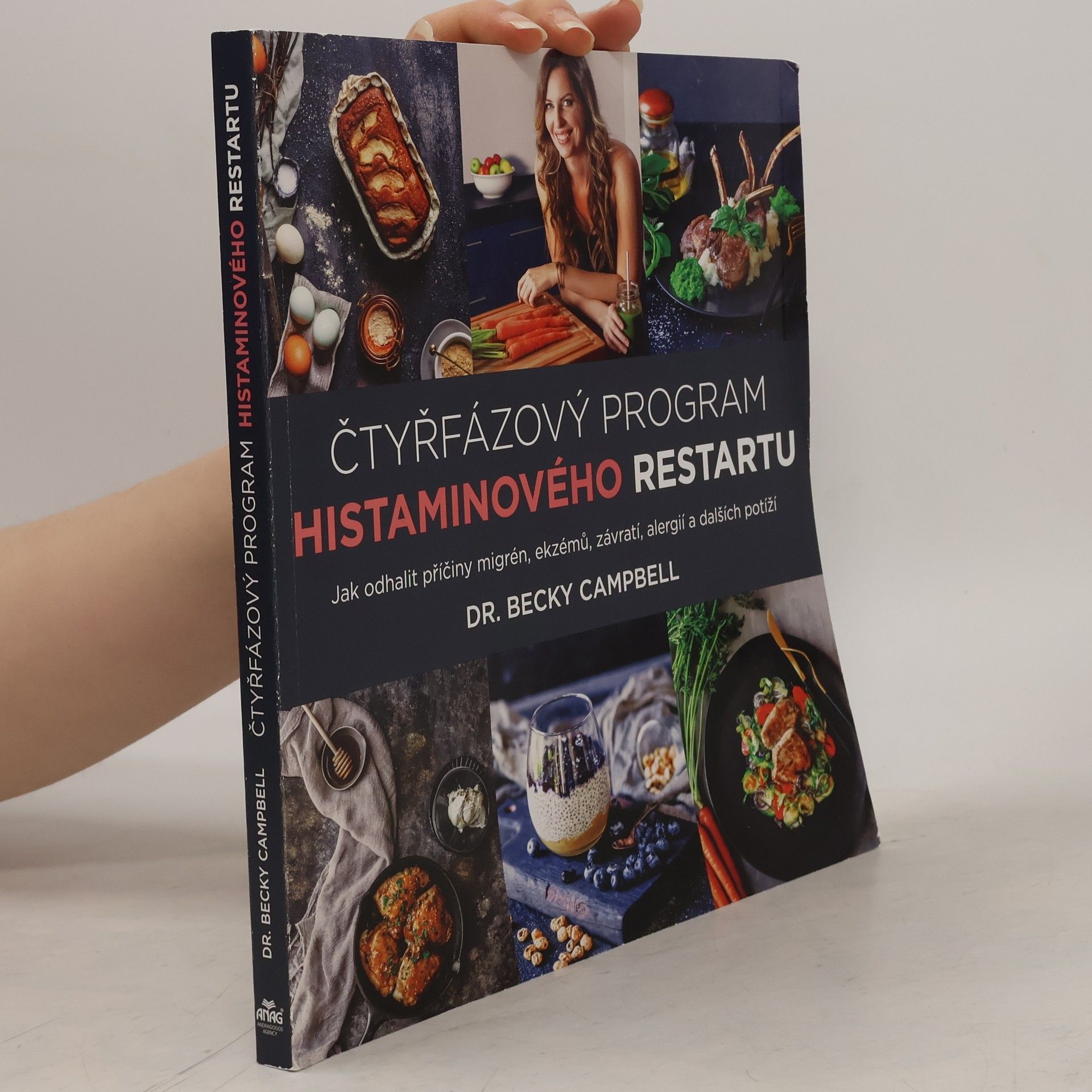 Becky Campbell Čtyřfázový program histaminového restartu – Jak odhalit příčiny migrén, ekzémů, závratí, alergií a dalších potíží