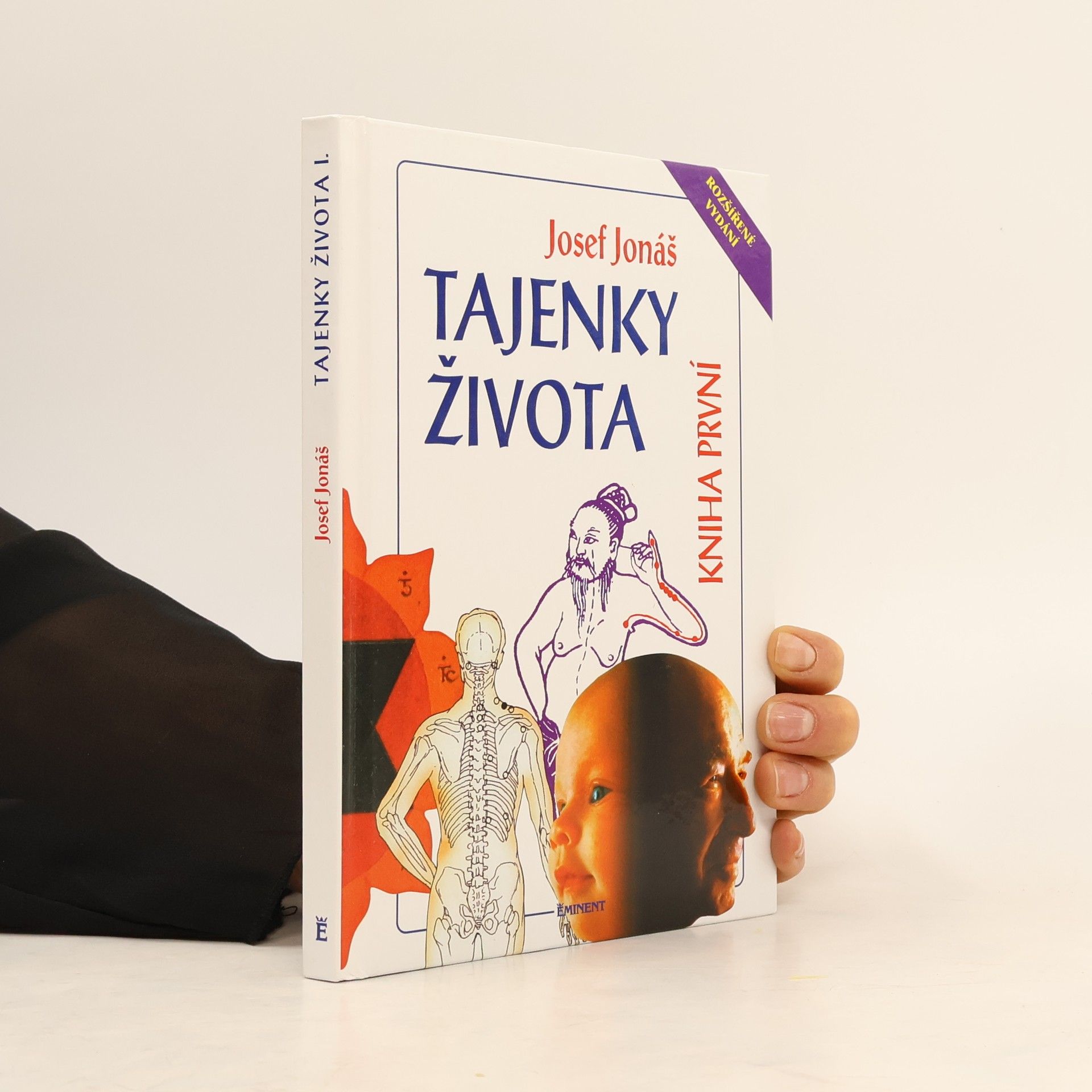 Josef Jonáš Tajenky života. Kniha první