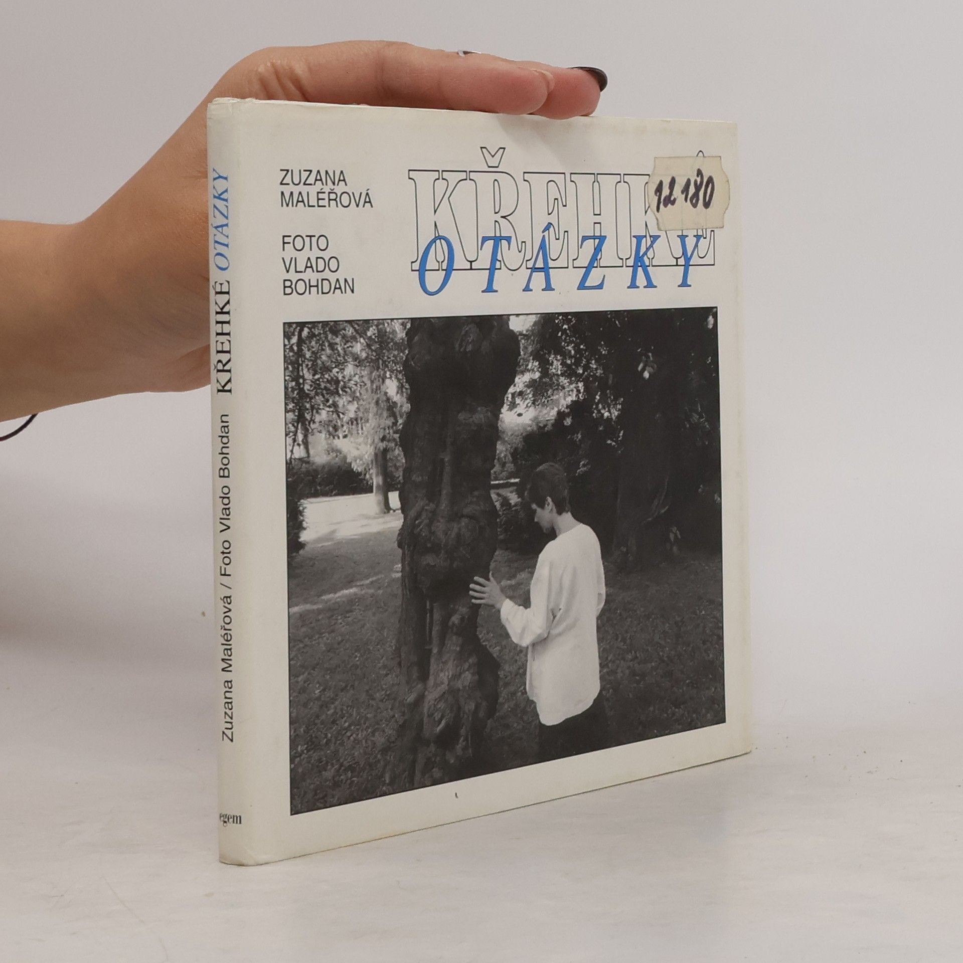 Zuzana Maléřová Křehké otázky