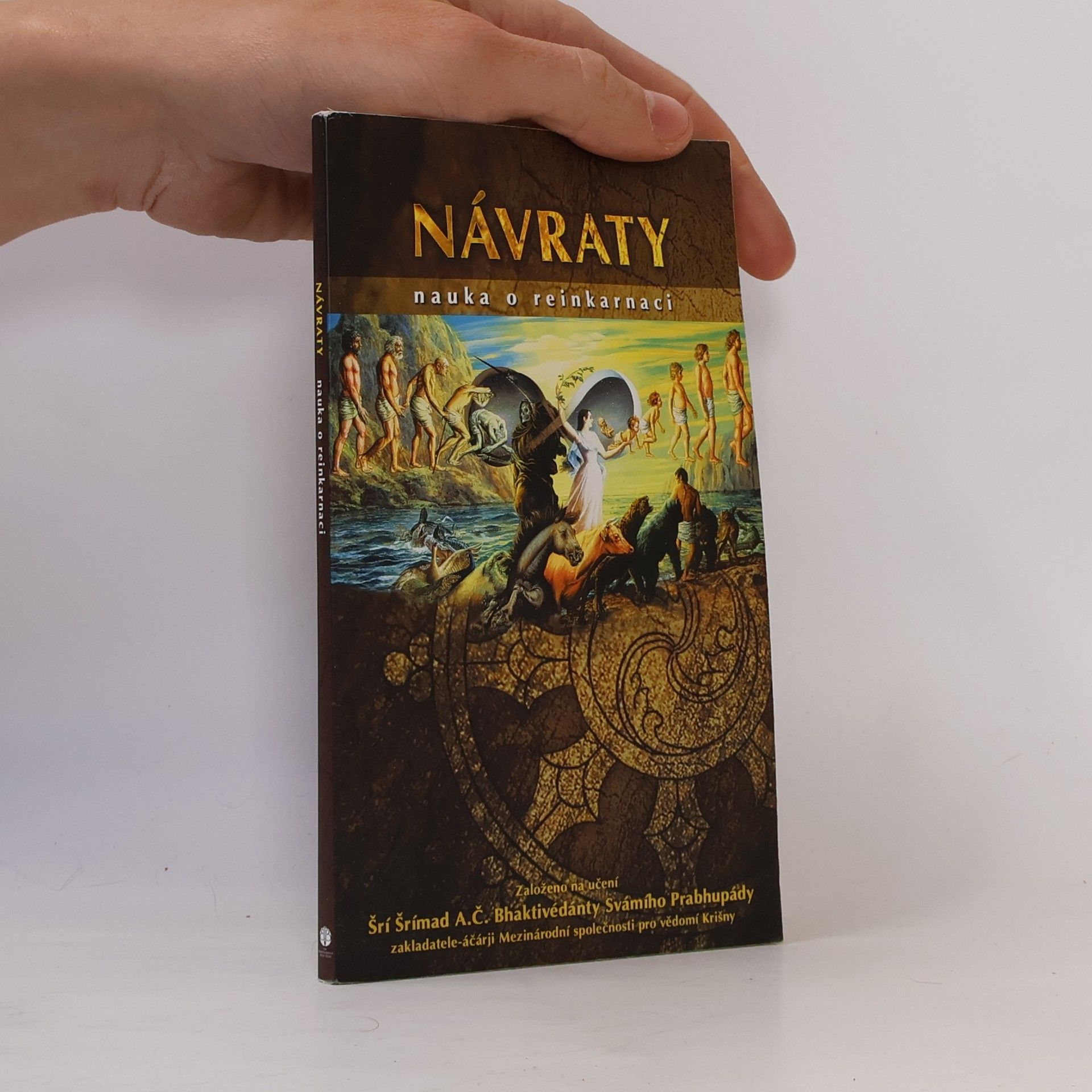 A. C. Bhaktivedanta Swami Prabhupada Návraty. Nauka o reinkarnaci