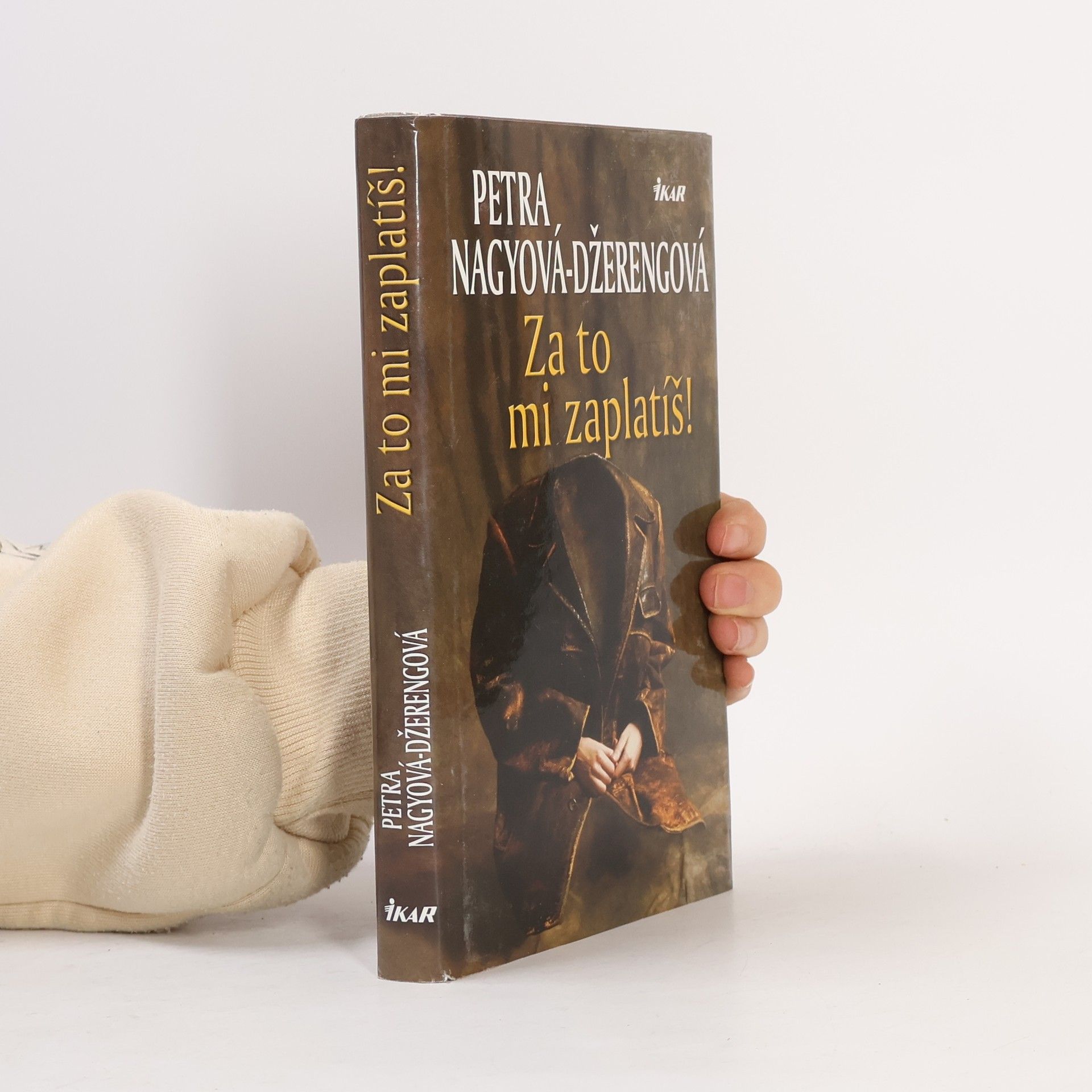 Petra Nagyová Džerengová Za to mi zaplatíš!