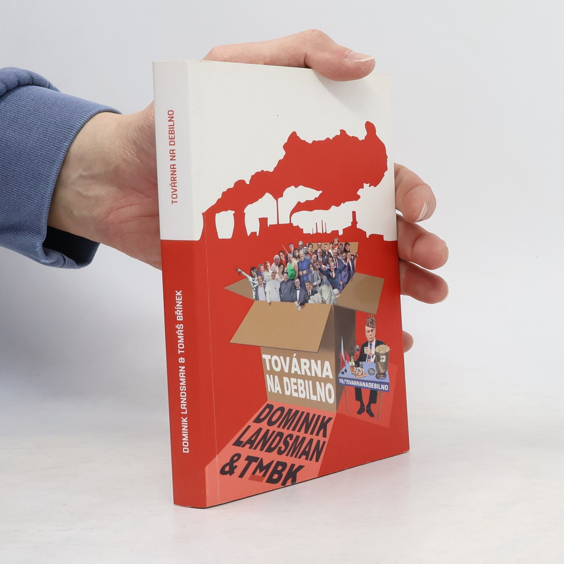 Dominik Landsman Továrna na debilno