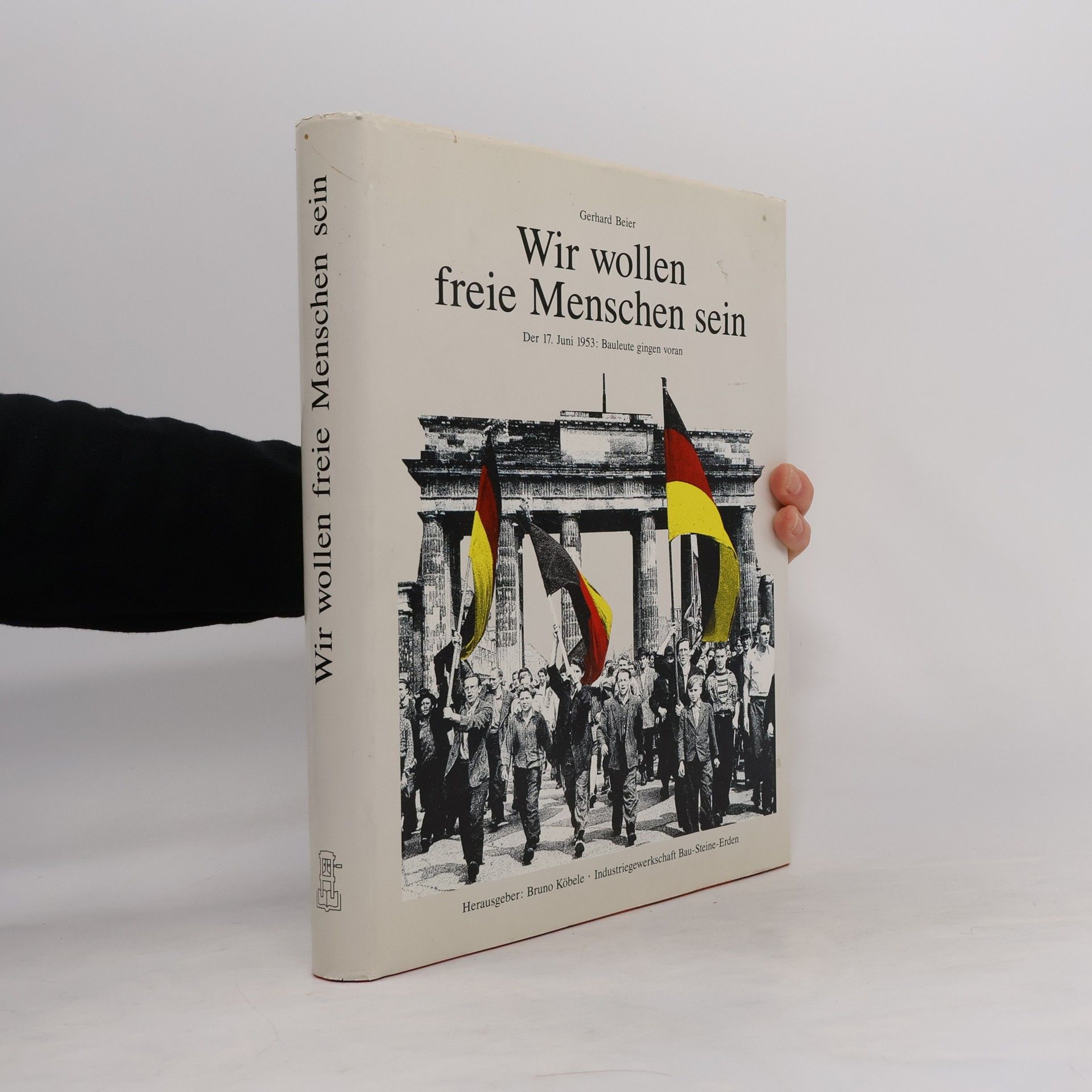Gerhard Beier Wir wollen freie Menschen sein