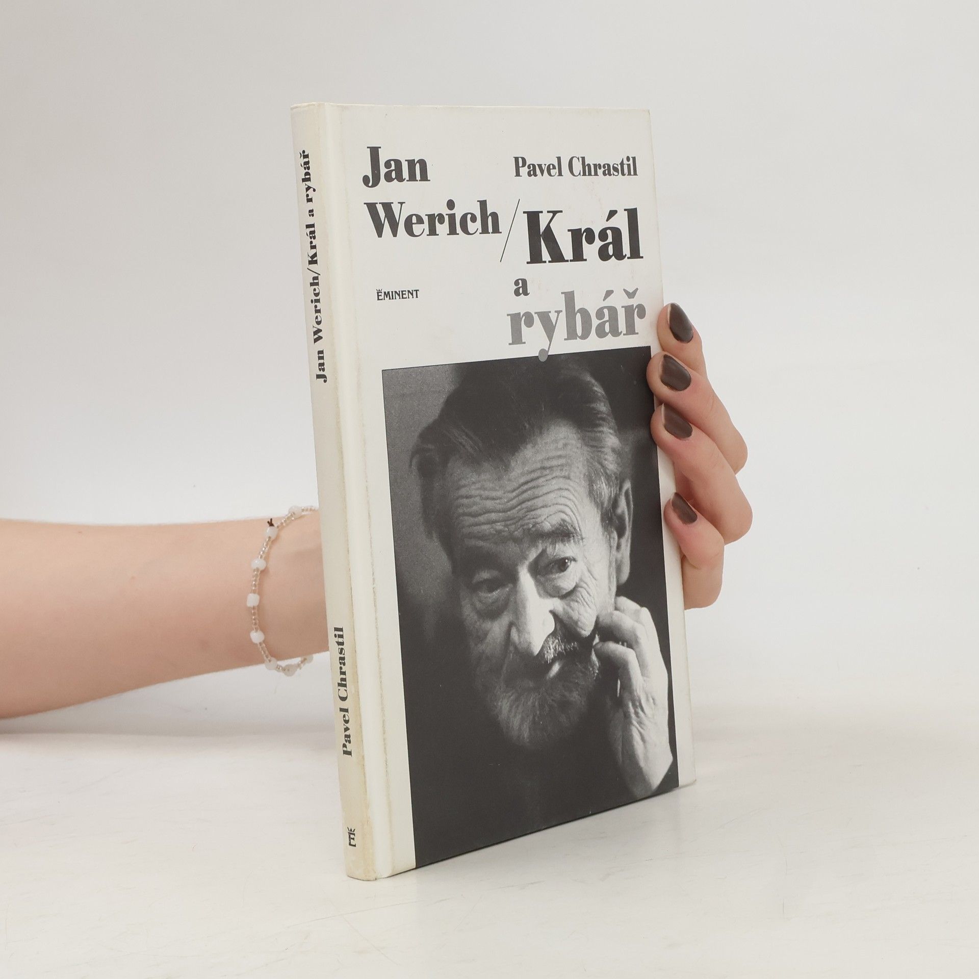 Miroslav Zajíc Jan Werich. Král a rybář