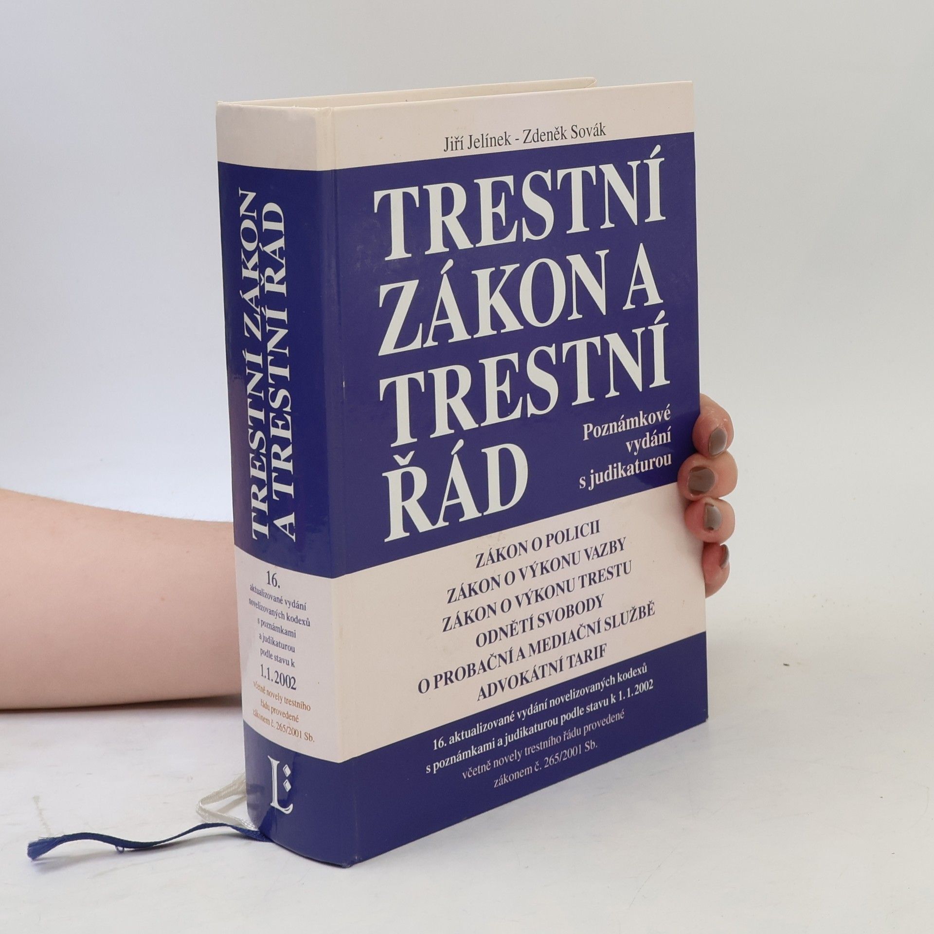Trestní zákon a trestní řád : poznámkové vydání s judikaturou