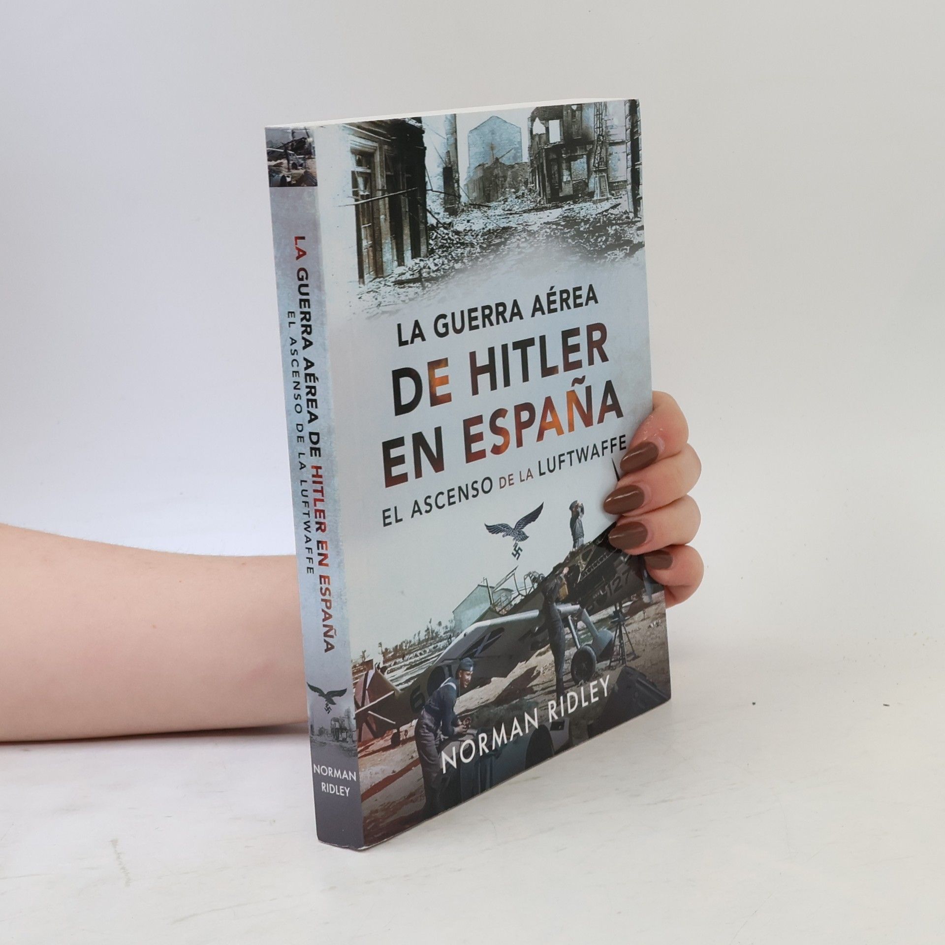 Norman Ridley La guerra aérea de Hitler en España