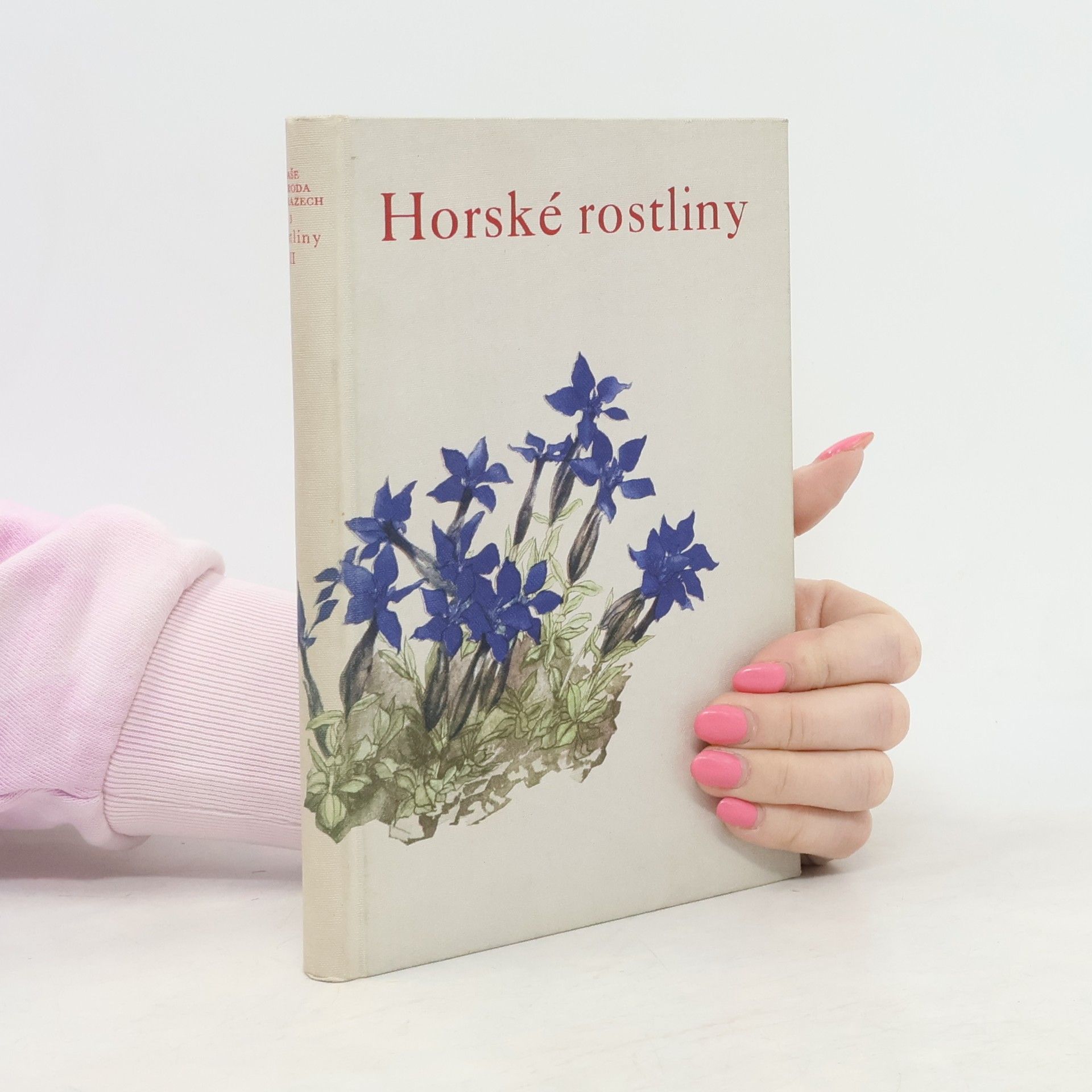 František Antonín Novák Naše příroda v obrazech III. Rostliny II. Horské rostliny