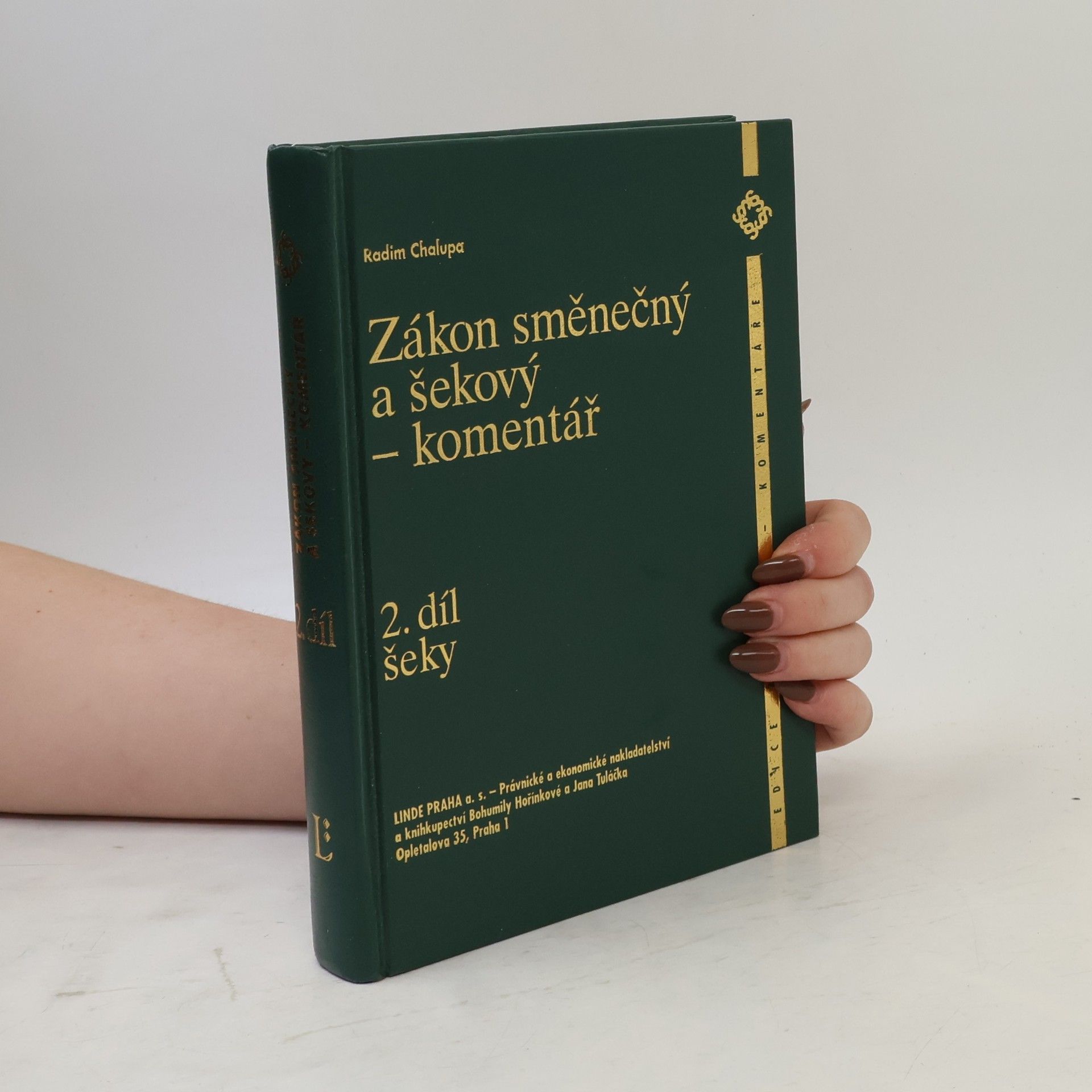 Radim Chalupa Zákon směnečný a šekový - komentář