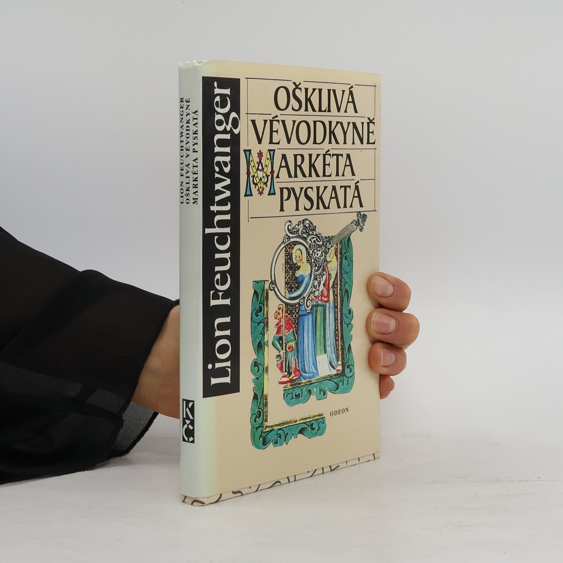 Lion Feuchtwanger Ošklivá vévodkyně Markéta Pyskatá