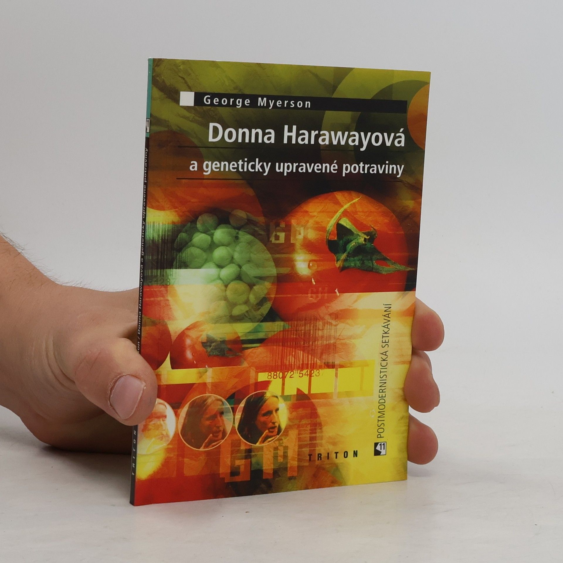 George Myerson Donna Harawayová a geneticky upravené potraviny
