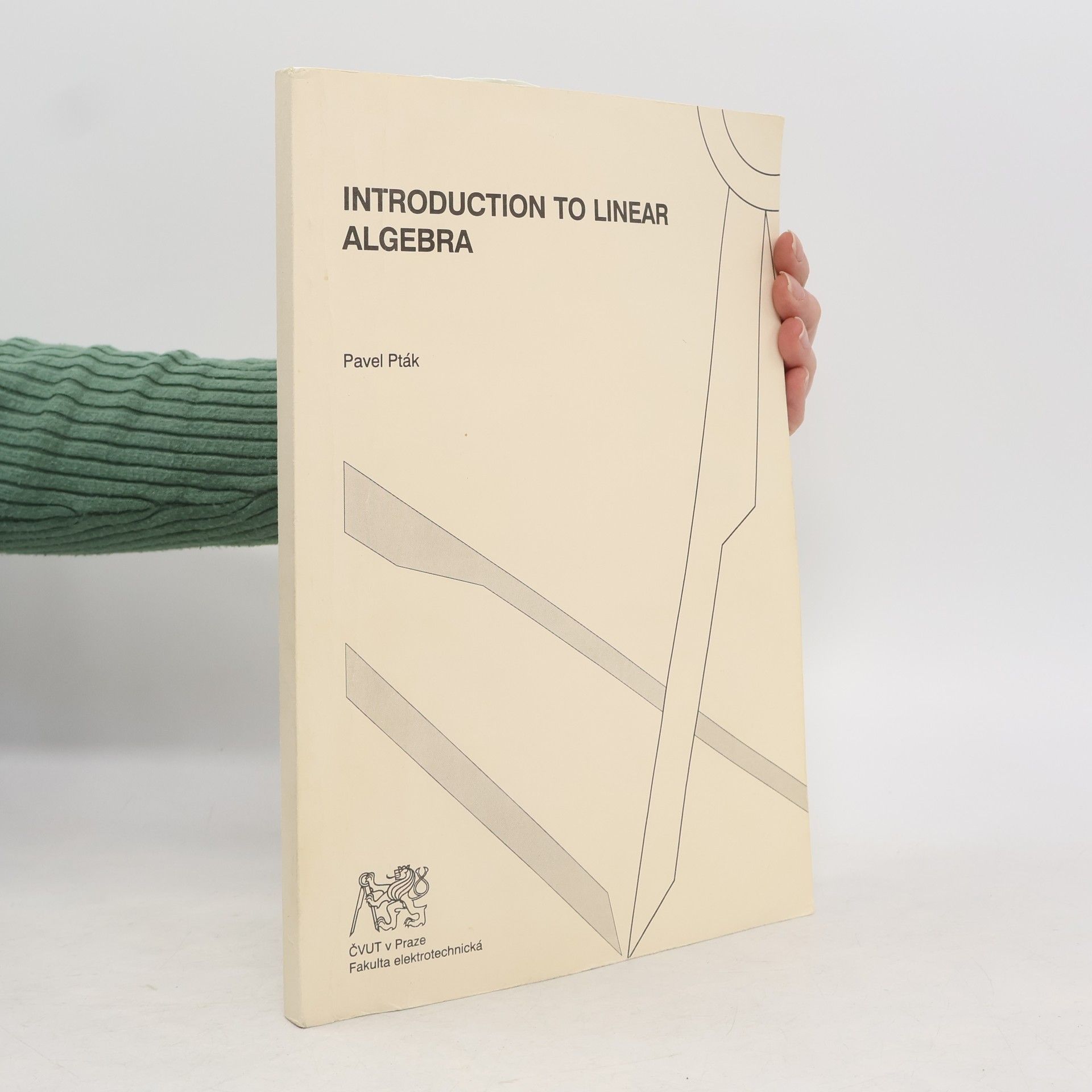 Pavel Pták Introduction to Linear Algebra