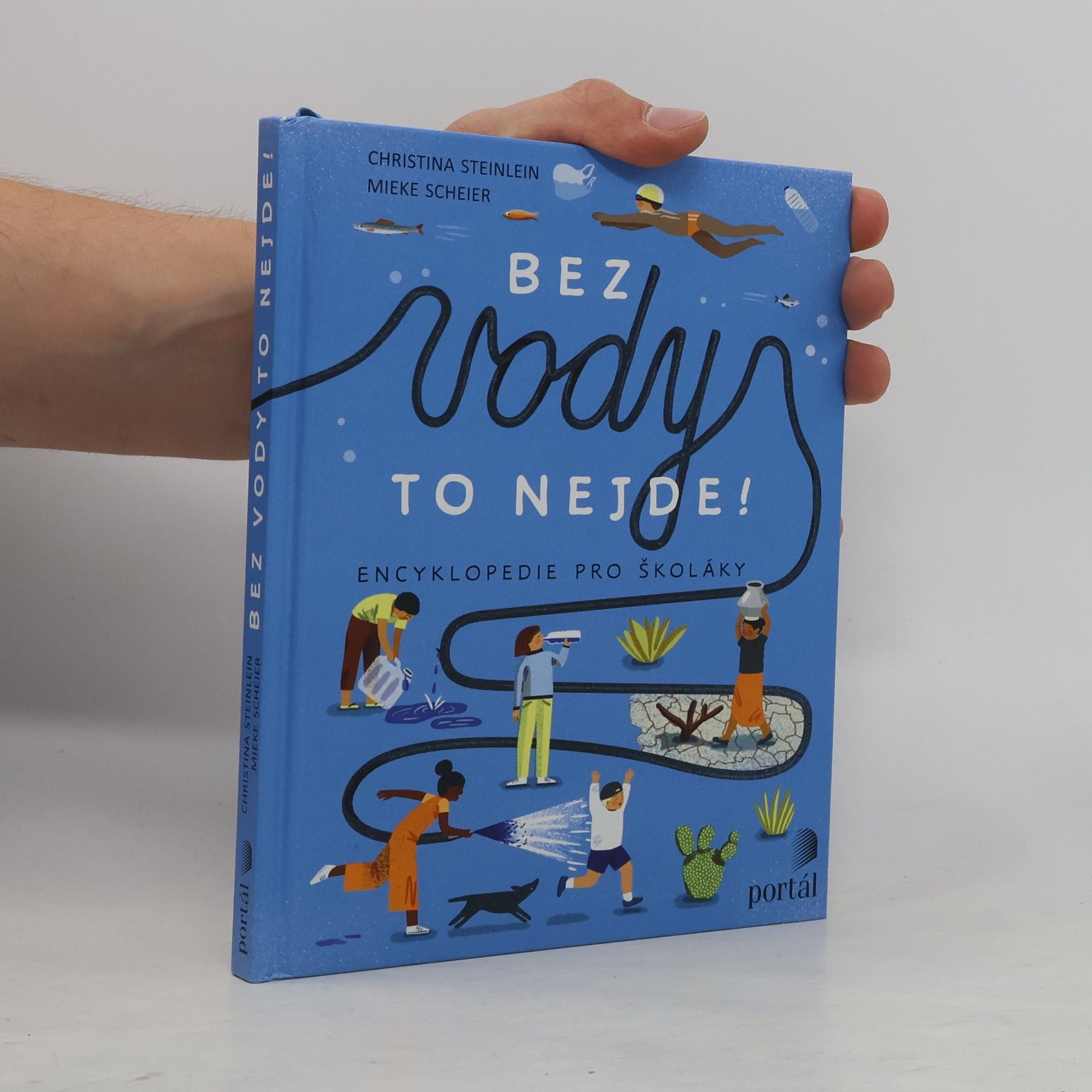 Christina Steinlein Bez vody to nejde! Encyklopedie pro školáky