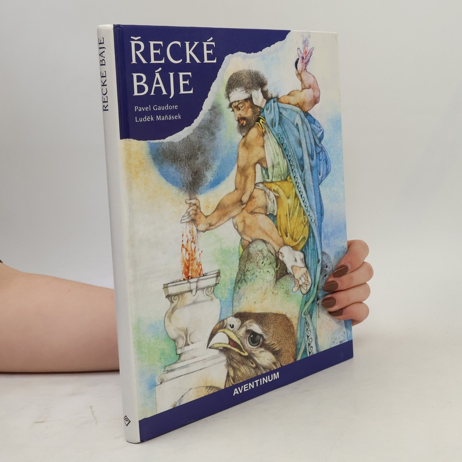 Pavel Gaudore Řecké báje