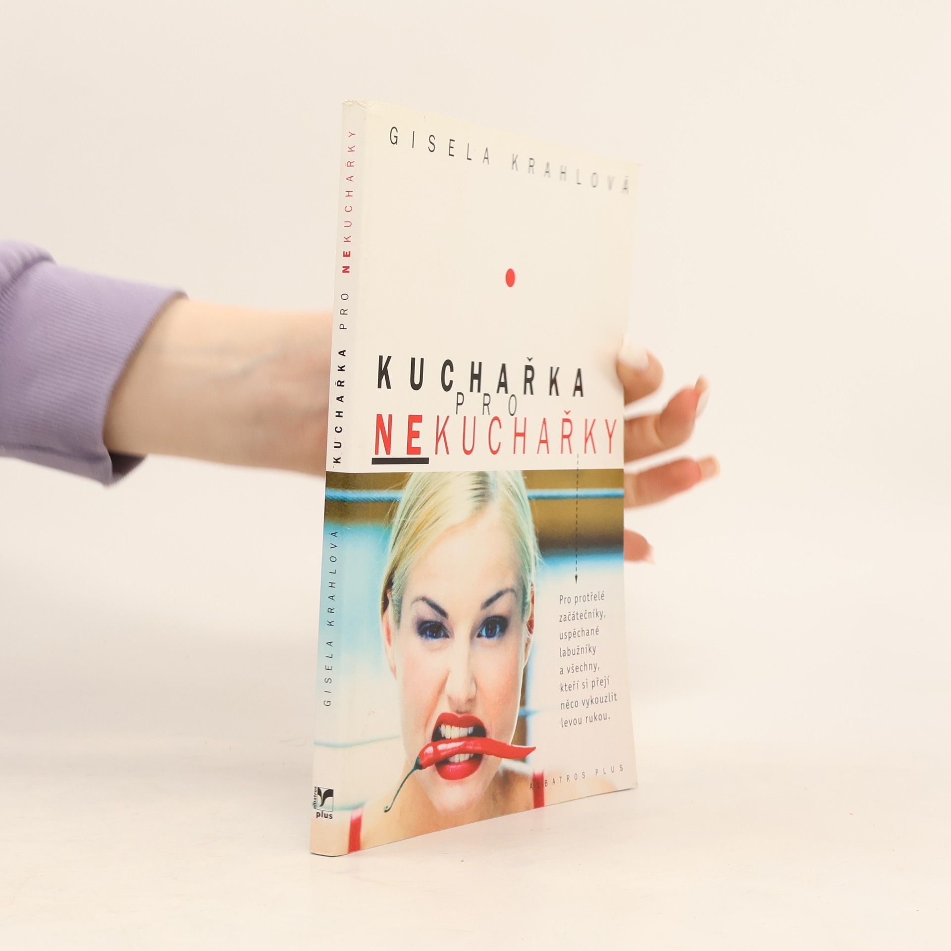 Gisela Krahl Kuchařka pro nekuchařky