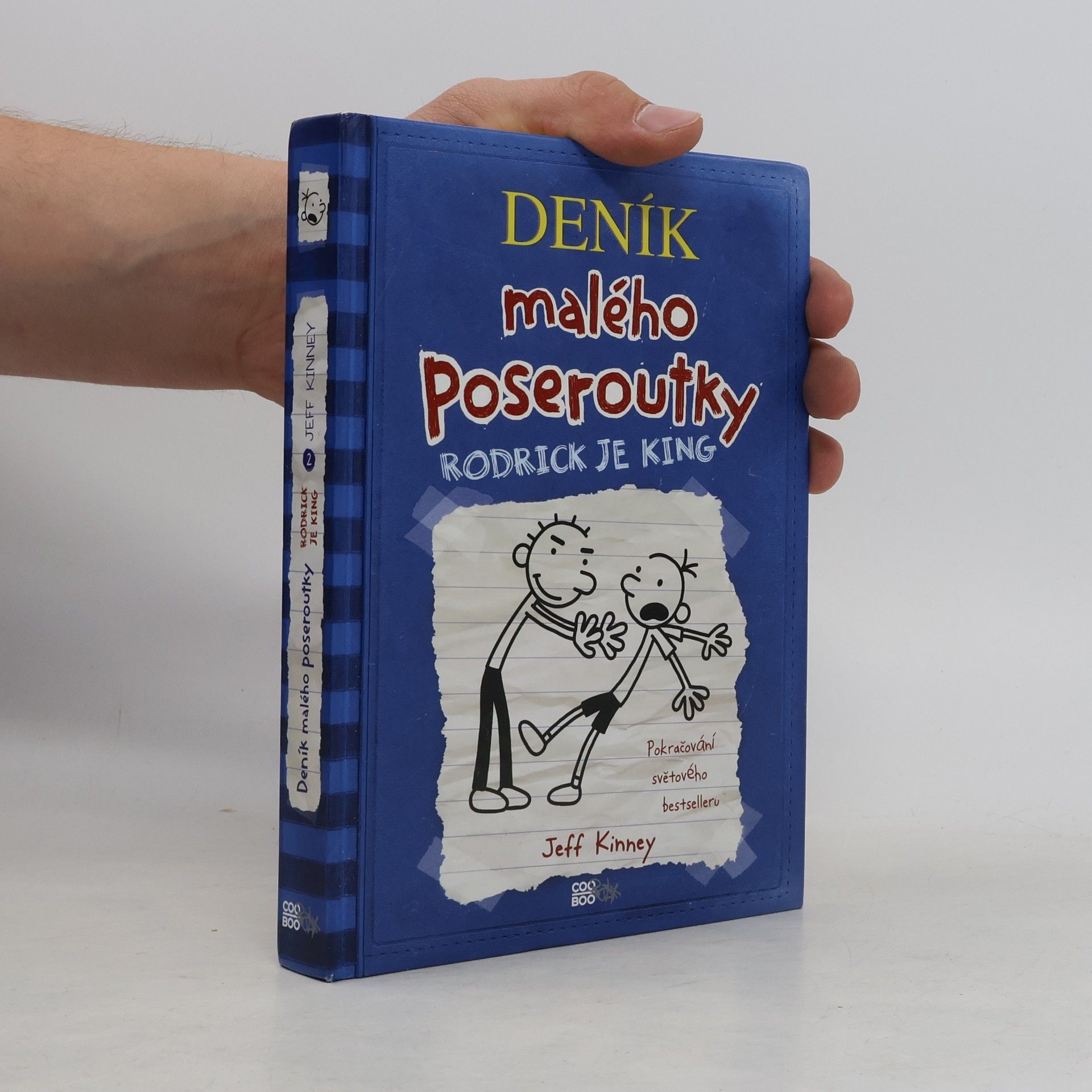 Jeff Kinney Deník malého poseroutky 2. Rodrick je king