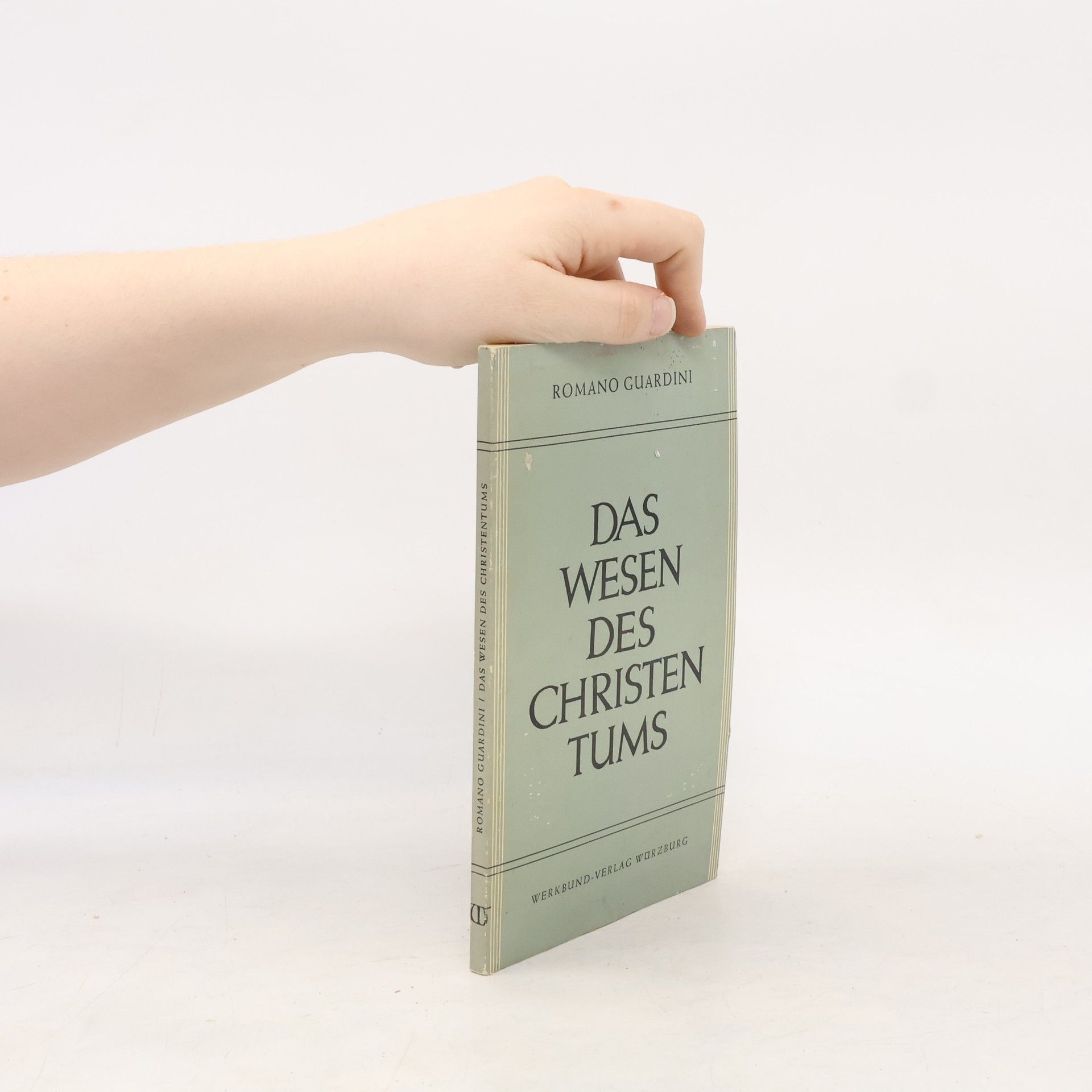 Romano Guardini Das Wesen des Christentums