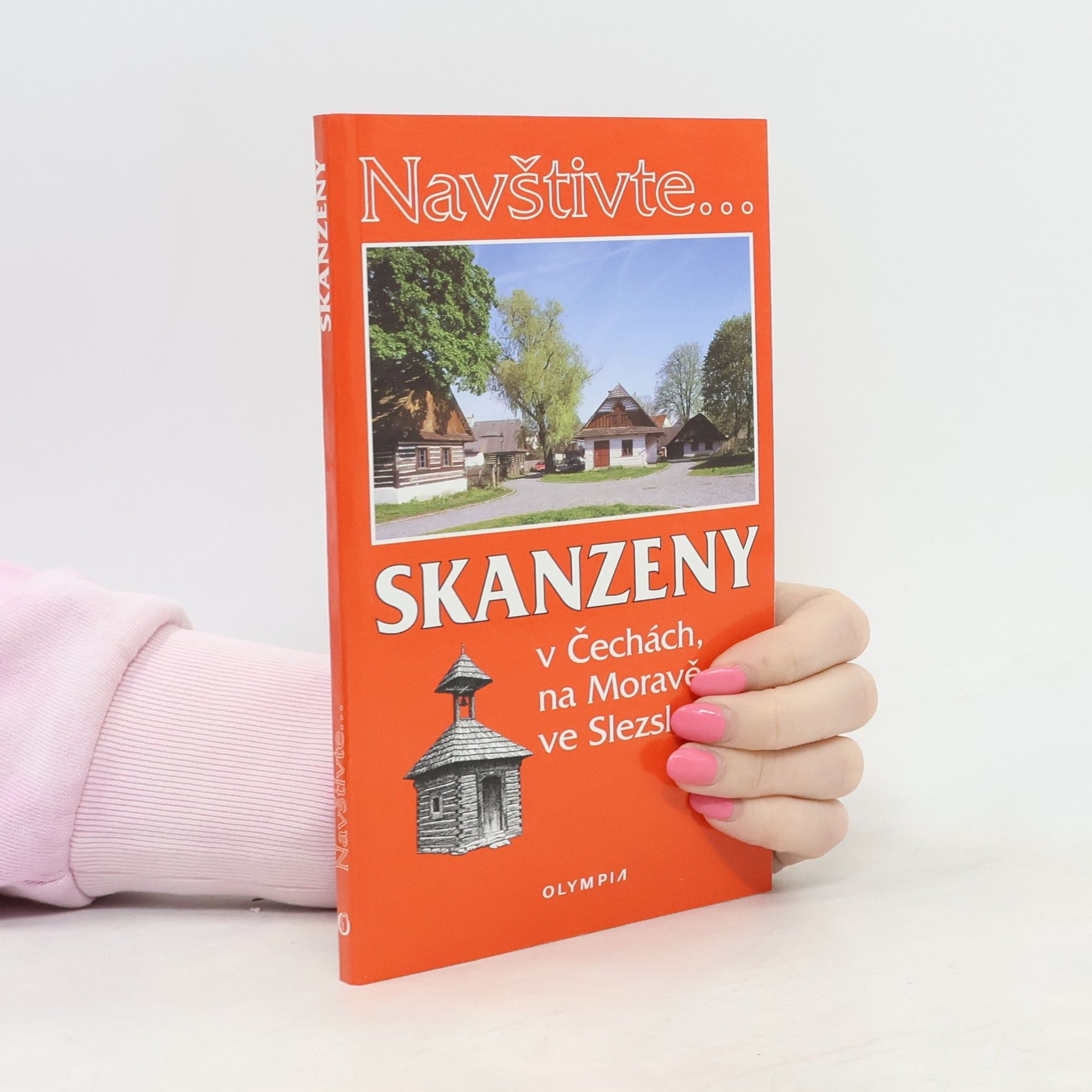 Marcela Nováková Skanzeny v Čechách, na Moravě, ve Slezsku