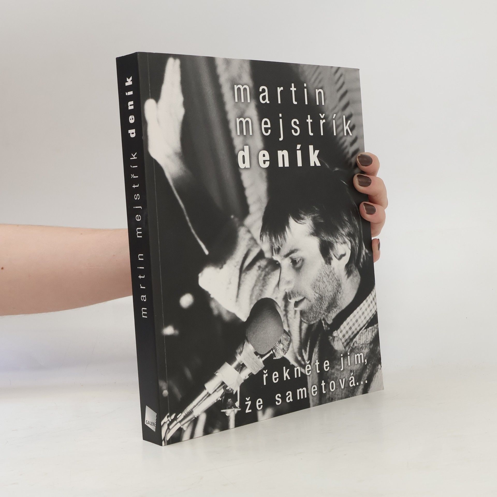 Martin Mejstřík Deník – řekněte jim, že sametová