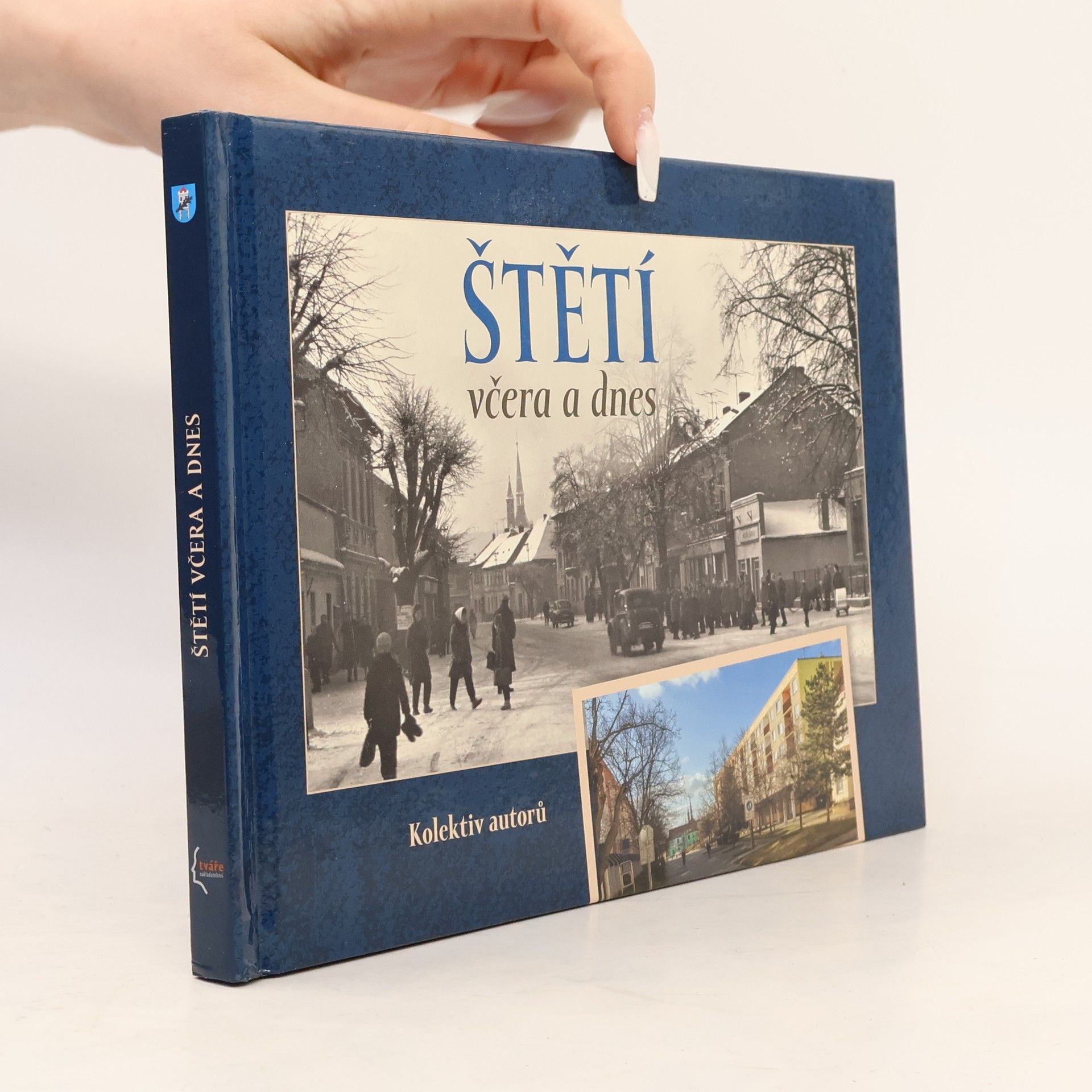 Collectif d'auteurs Štětí včera a dnes