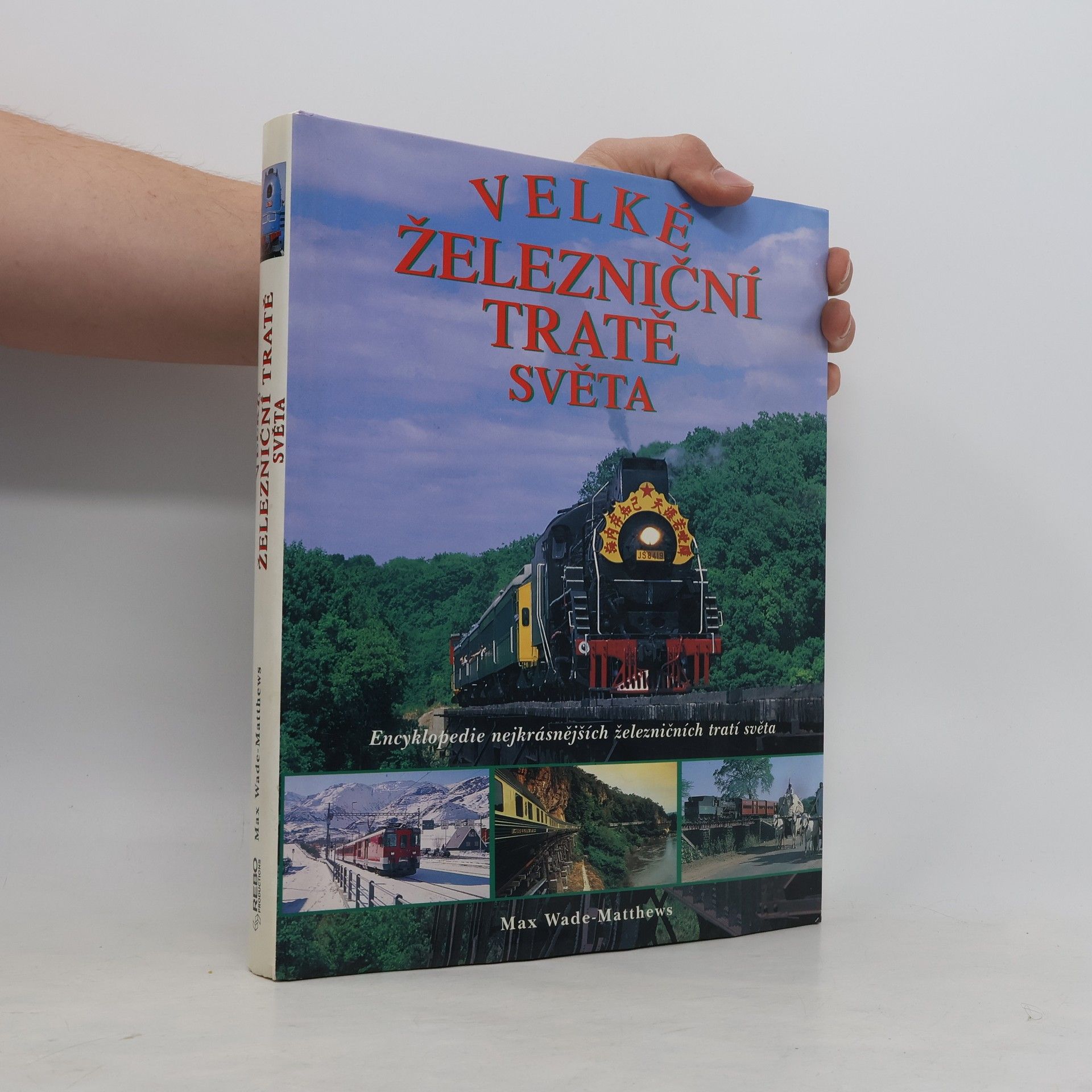 Max Wade Matthews Velké železniční tratě světa