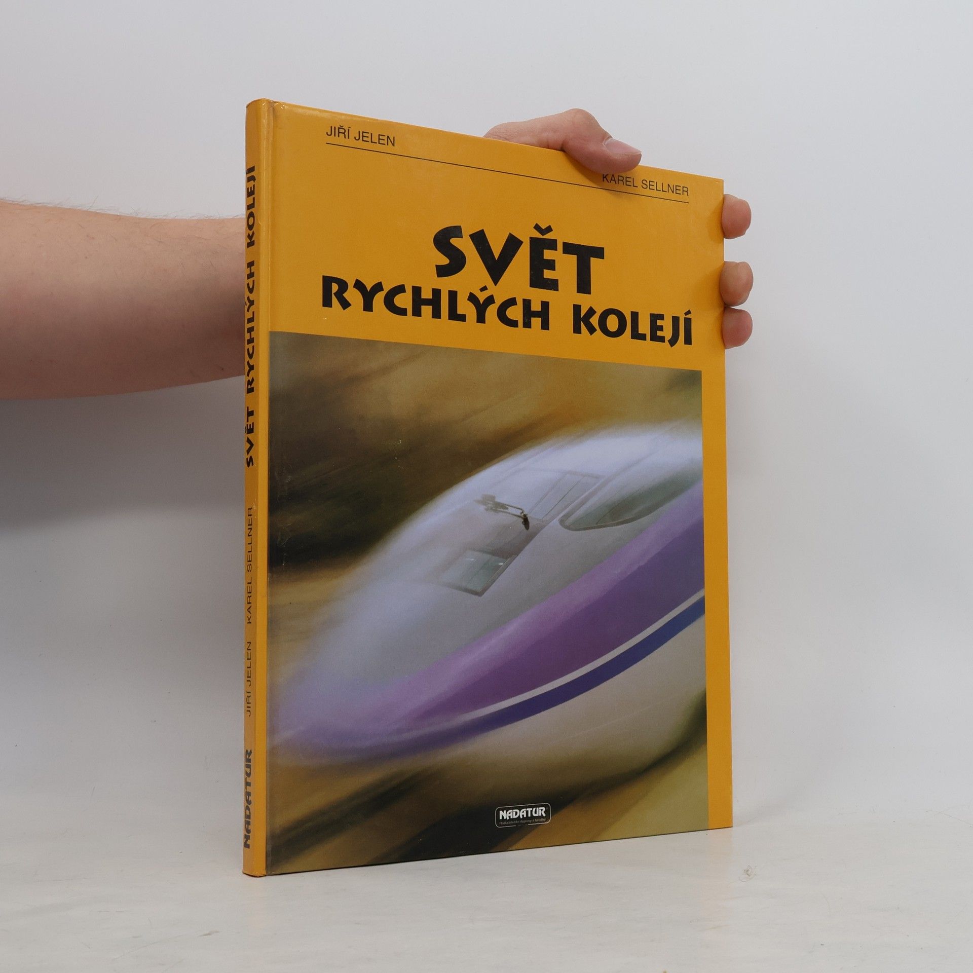 Karel Sellner Svět rychlých kolejí