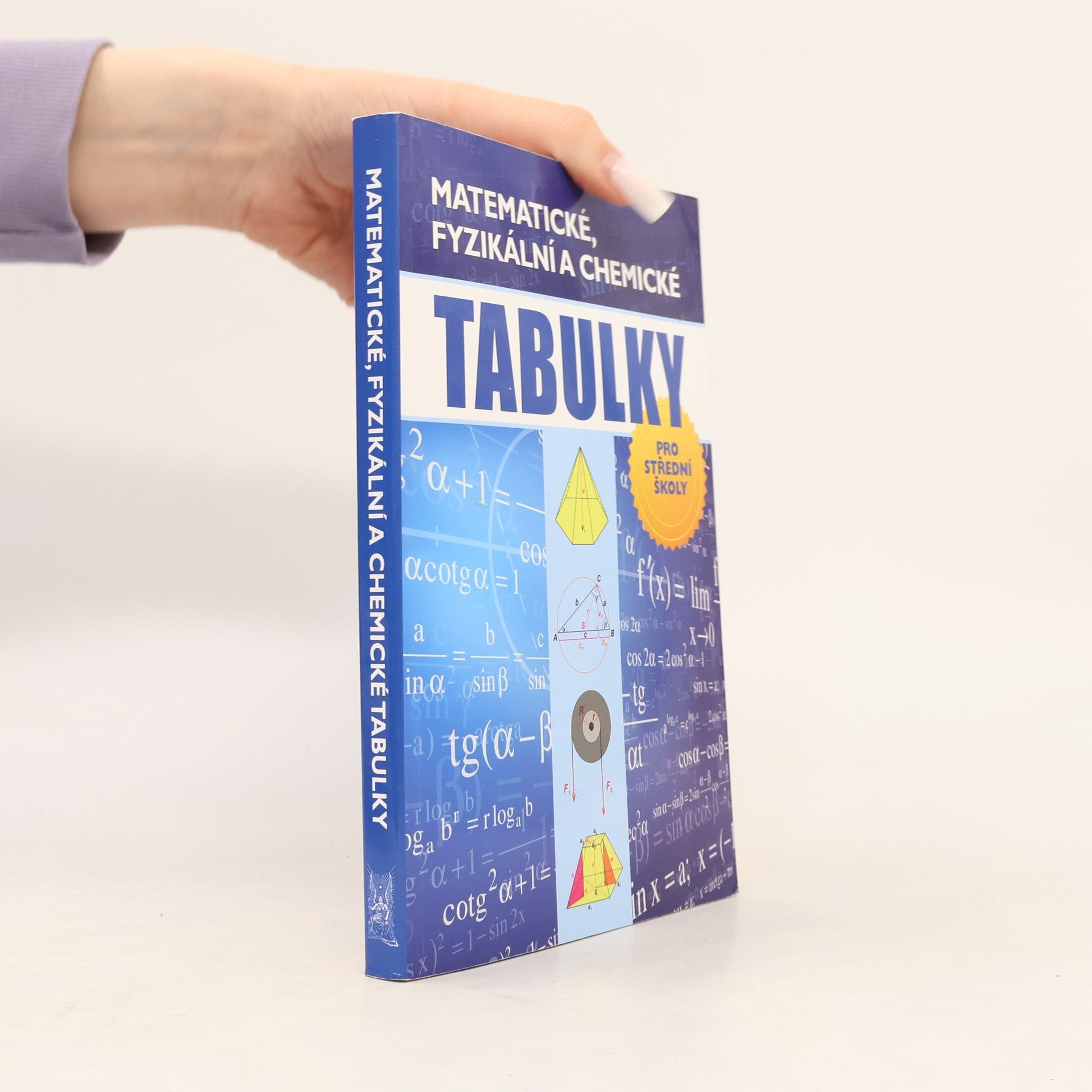 Radek Chajda Matematické, fyzikální a chemické tabulky pro střední školy