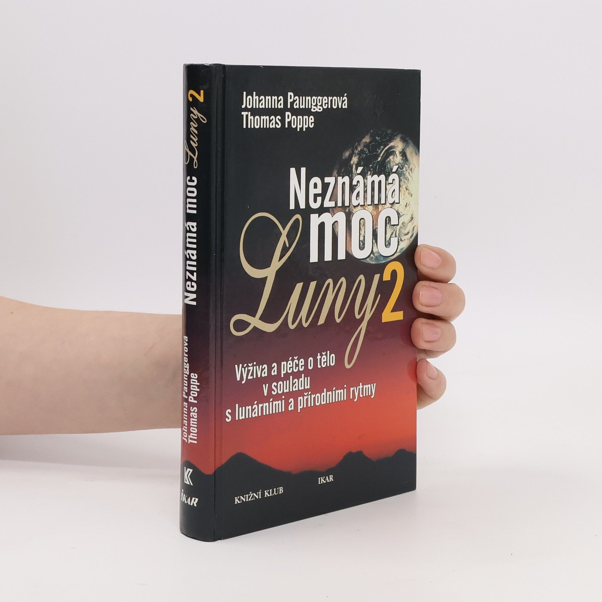 Johanna Paungger Poppe Neznámá moc Luny. 2