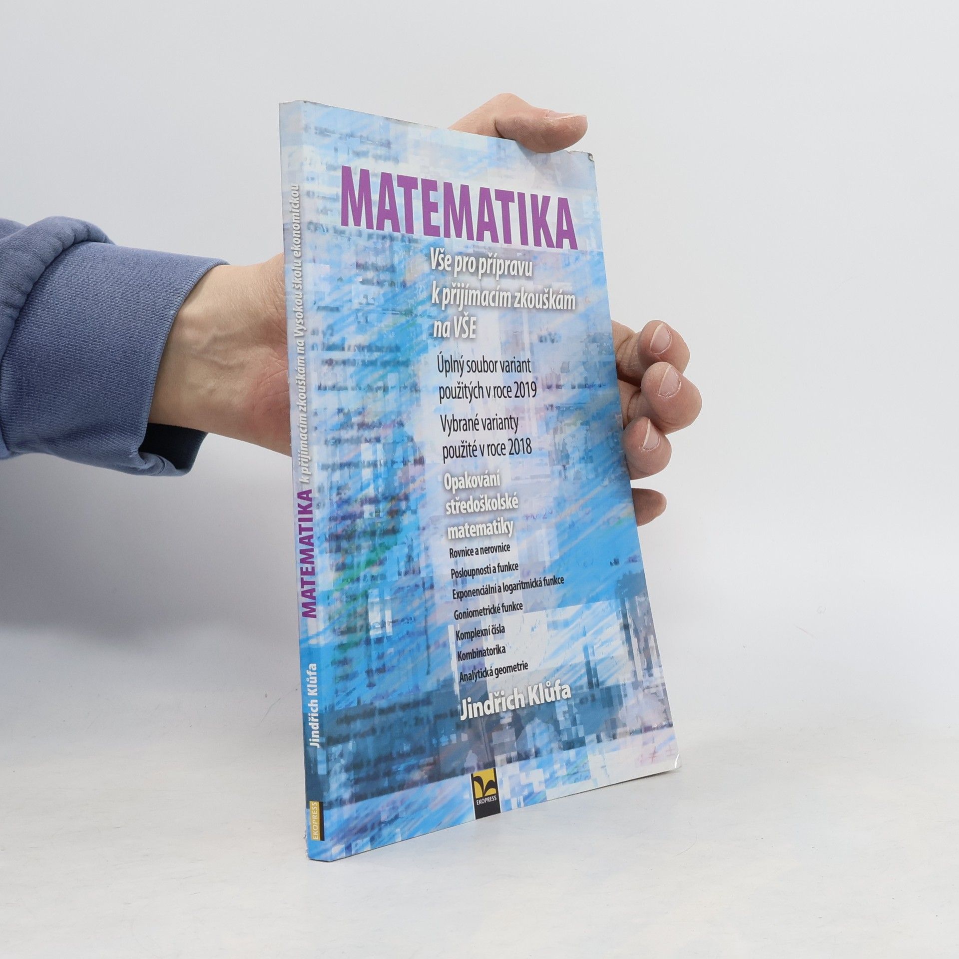 Matematika: Vše pro přípravu k přijímacím zkouškám na VŠE