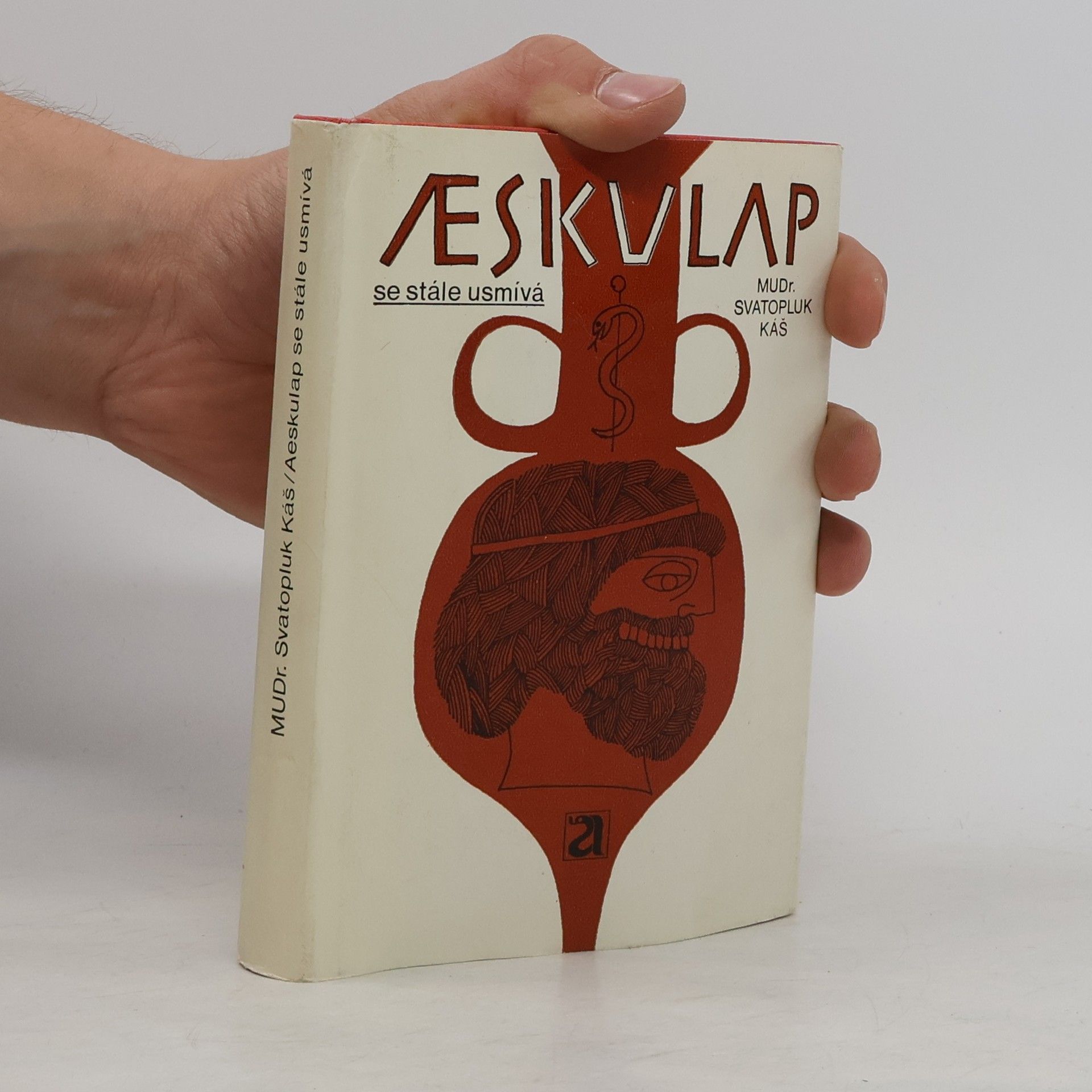 Svatopluk Káš Aeskulap se stále usmívá