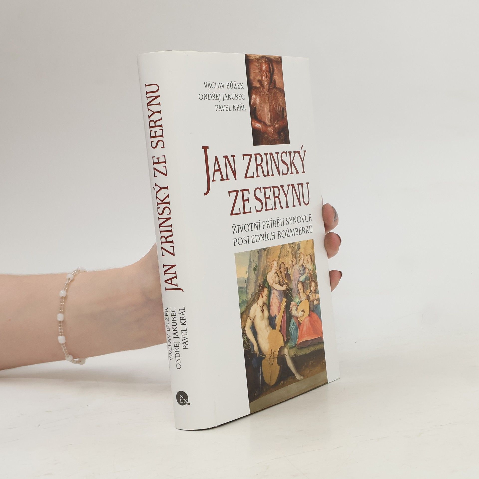 Jan Zrinský ze Serynu: životní příběh synovce posledních Rožmberků