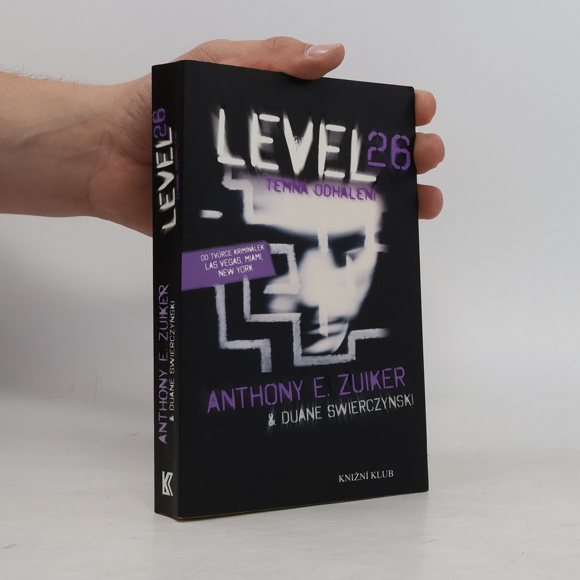 Anthony E. Zuiker Level 26. Temná odhalení