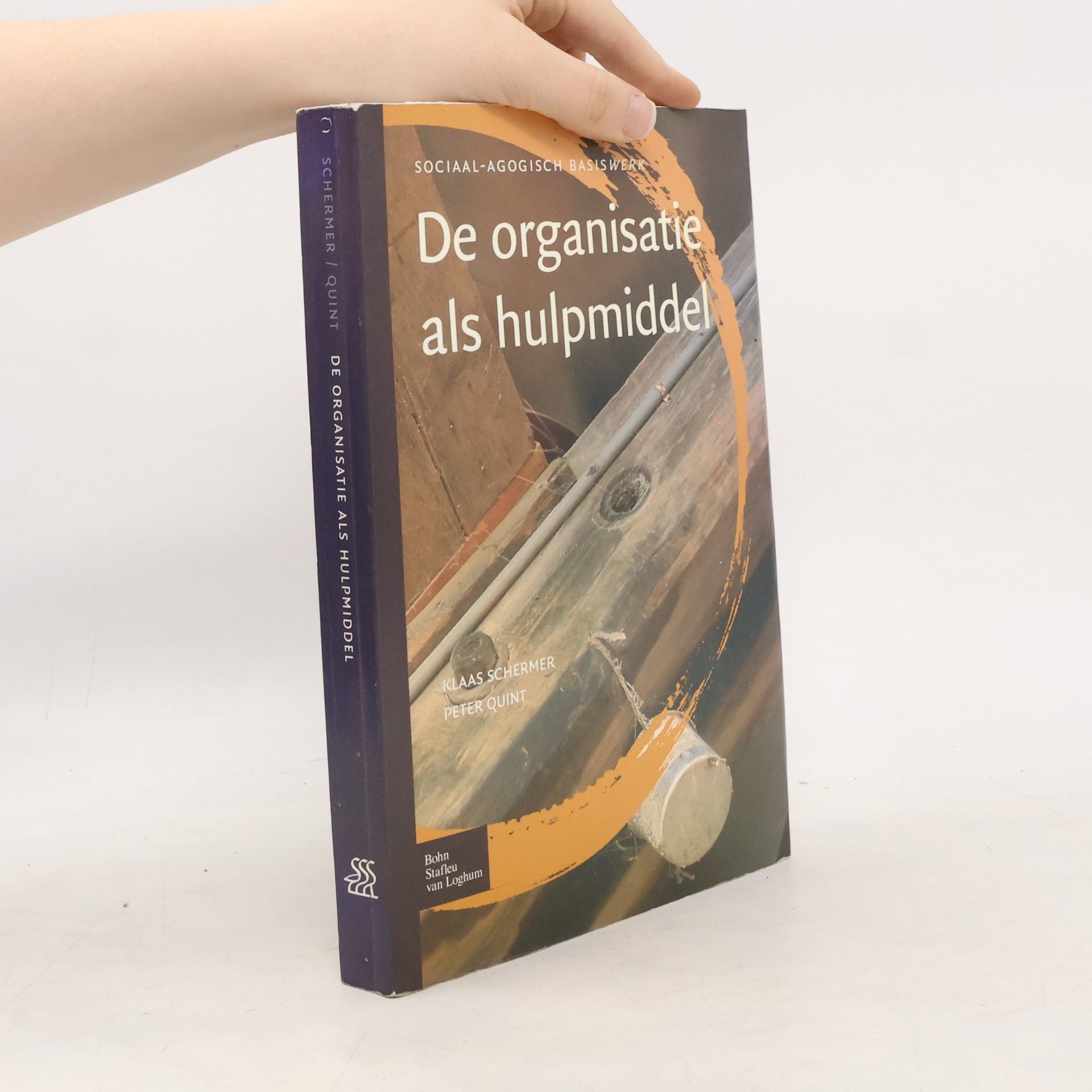 Peter Quint Sociaal-agogisch basiswerk - 1: De organisatie als hulpmiddel