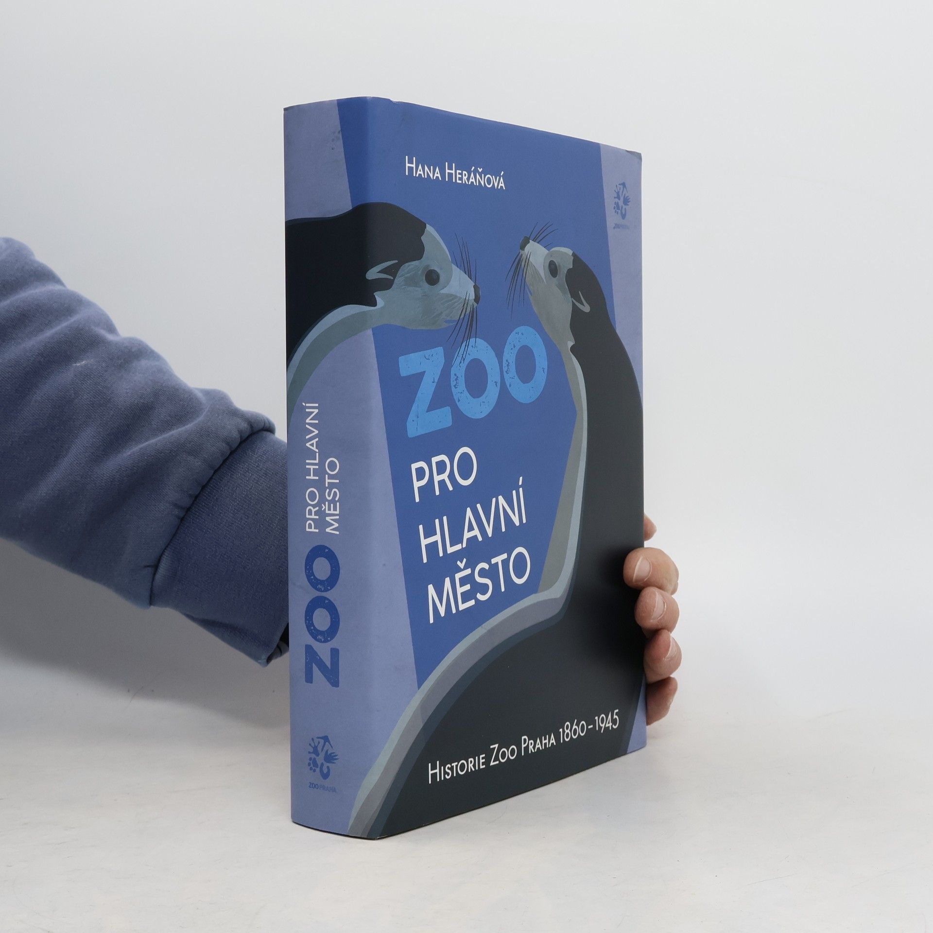 Hana Heráňová Zoo pro hlavní město : historie zoo Praha 1860-1945