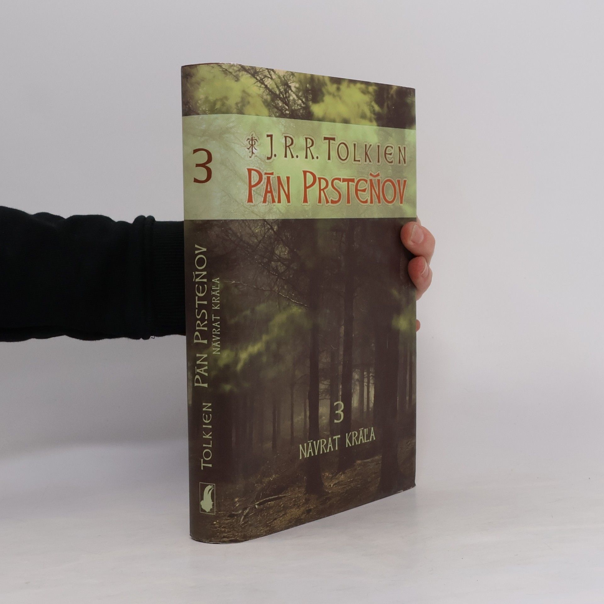 John Ronald Reuel Tolkien Pán Prsteňov 3. Návrat kráľa