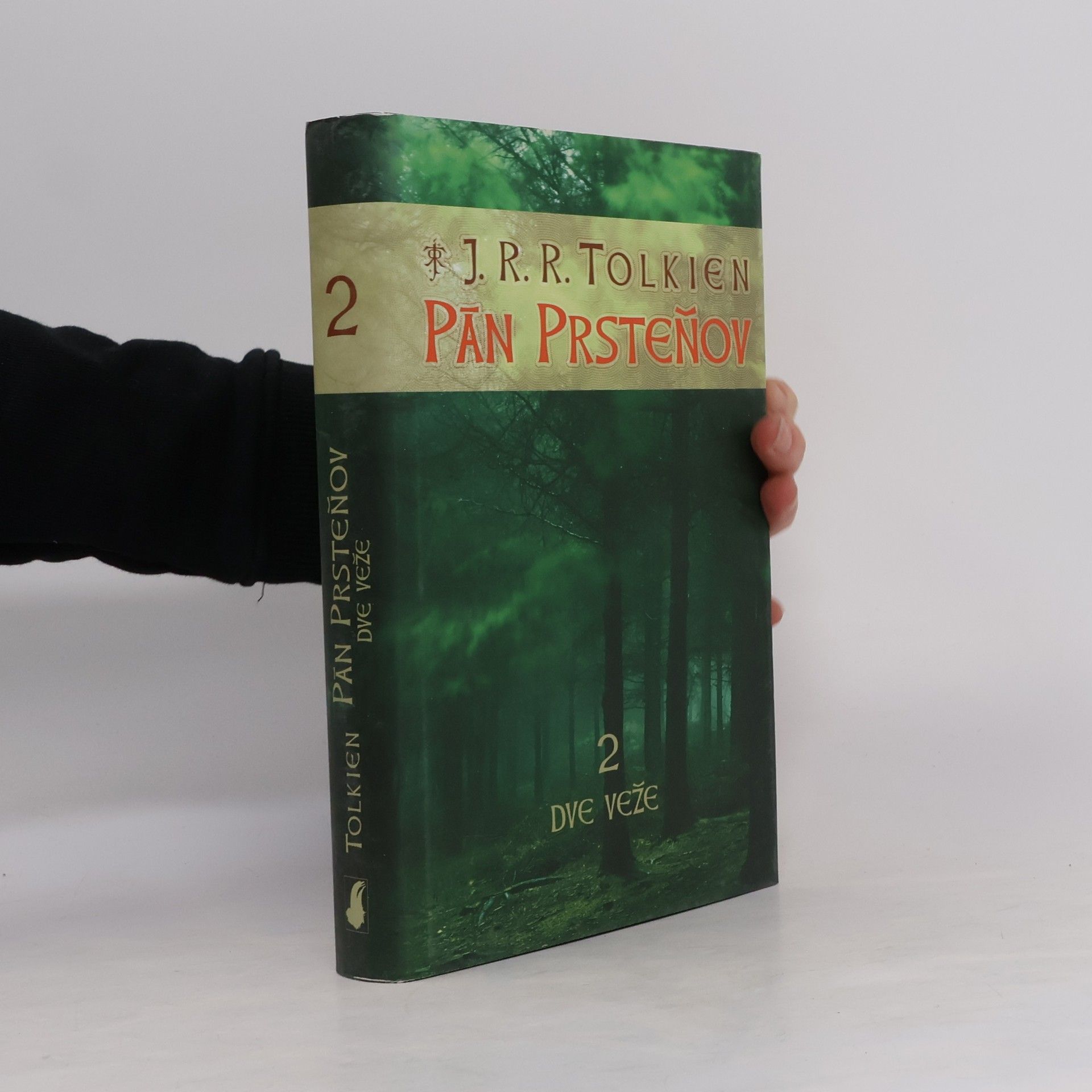 John Ronald Reuel Tolkien Pán prsteňov 2. Dve veže