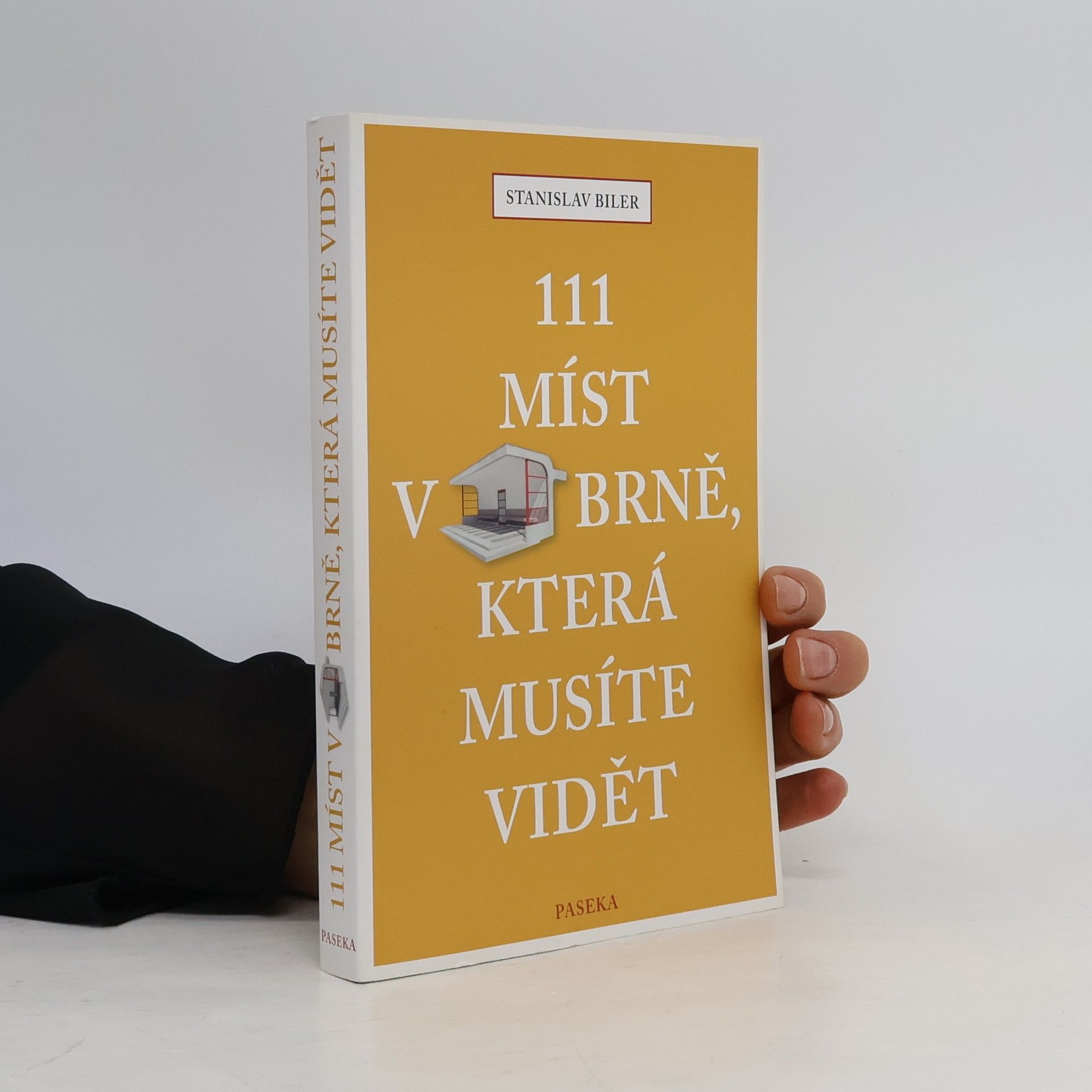 Stanislav Biler 111 míst v Brně, která musíte vidět