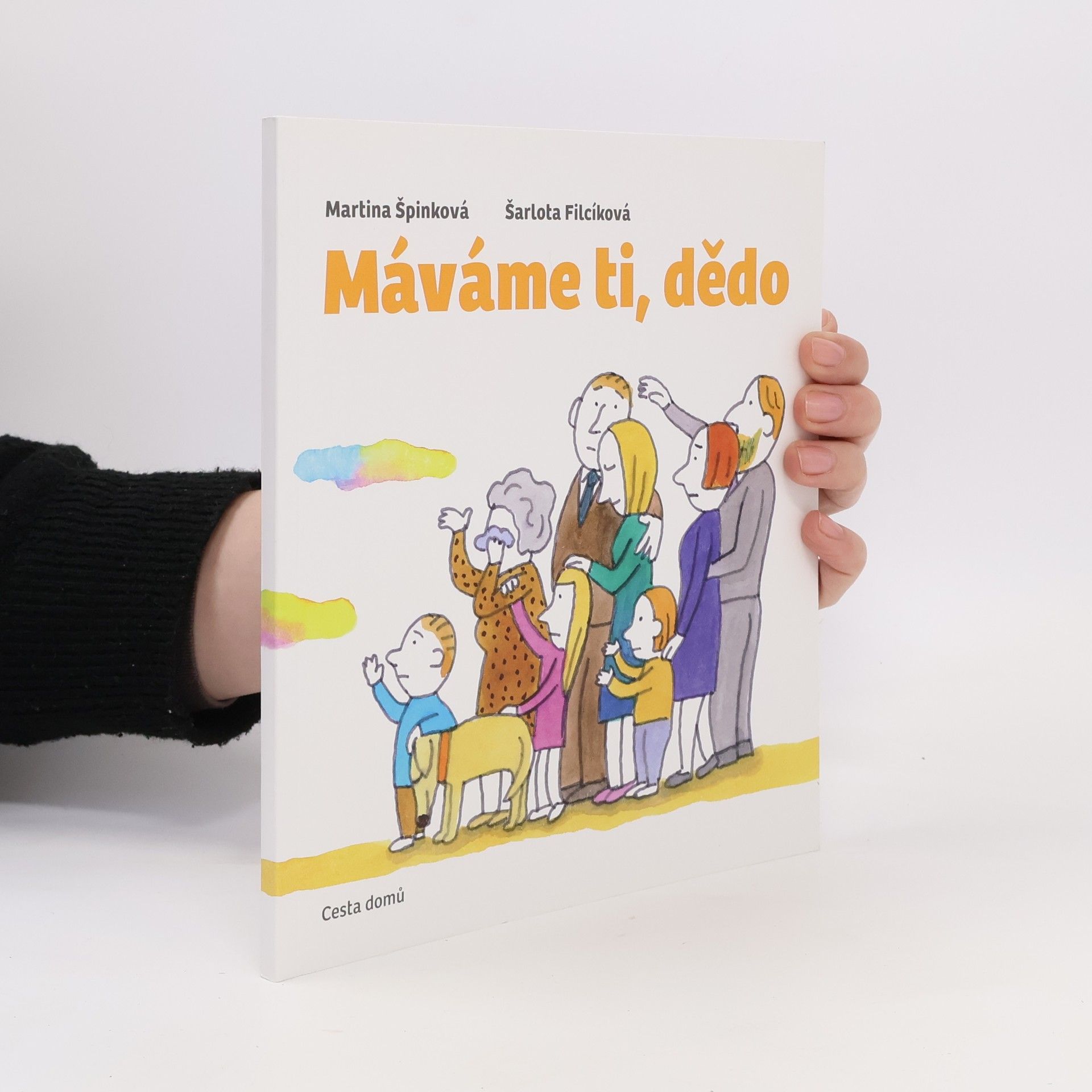 Martina Špinková Máváme ti, dědo