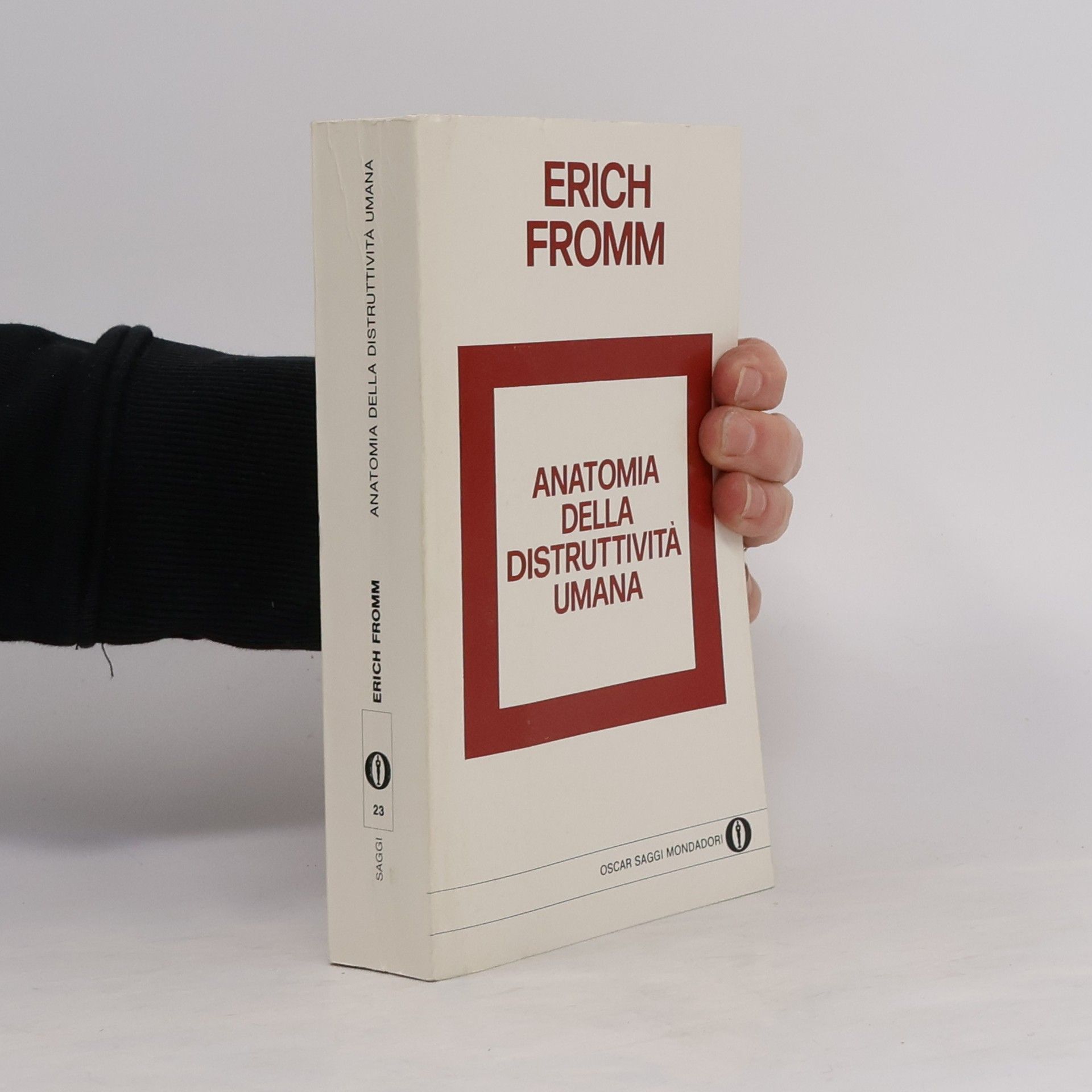 Erich Fromm Anatomia della distruttività umana